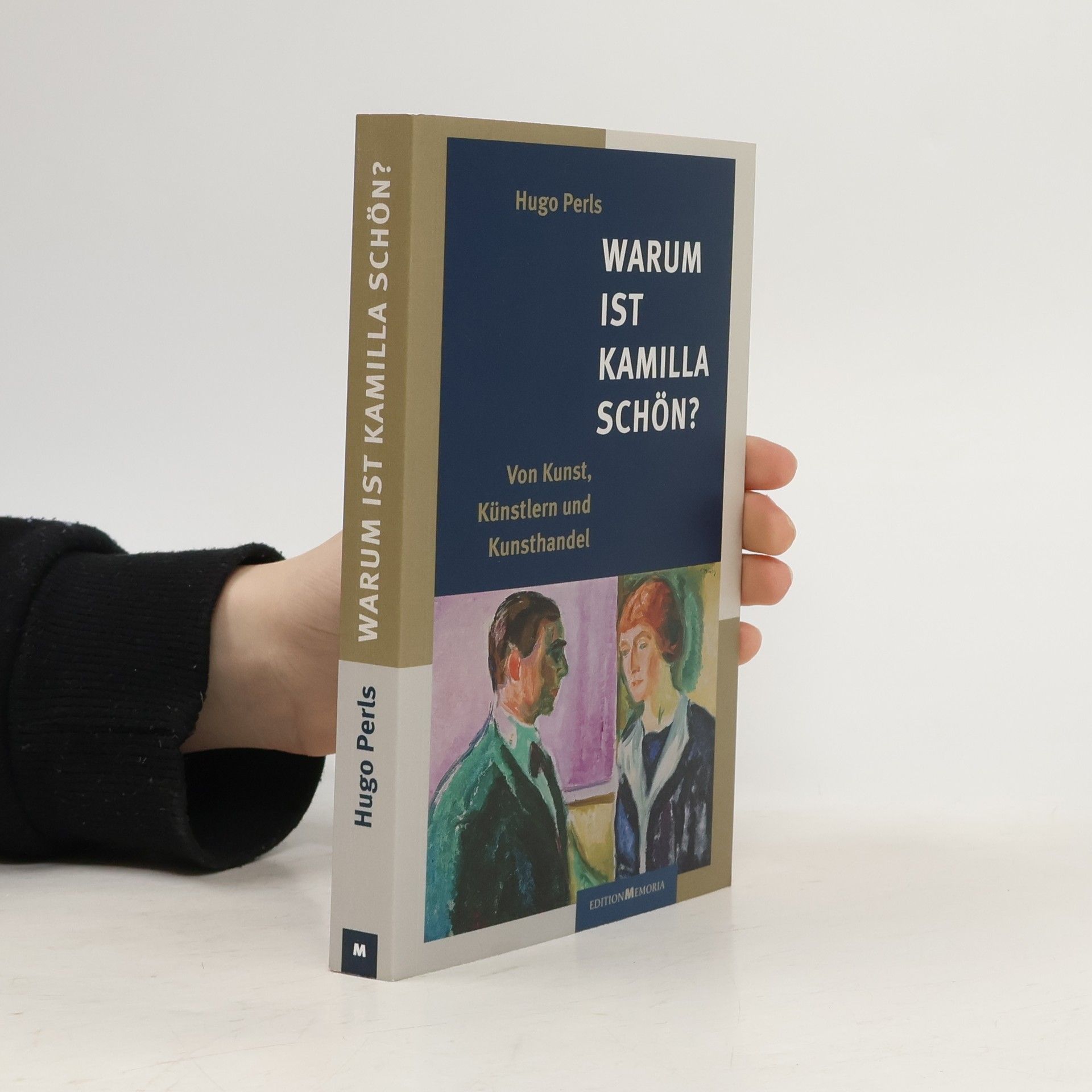 Hugo Perls Warum ist Kamilla schön?