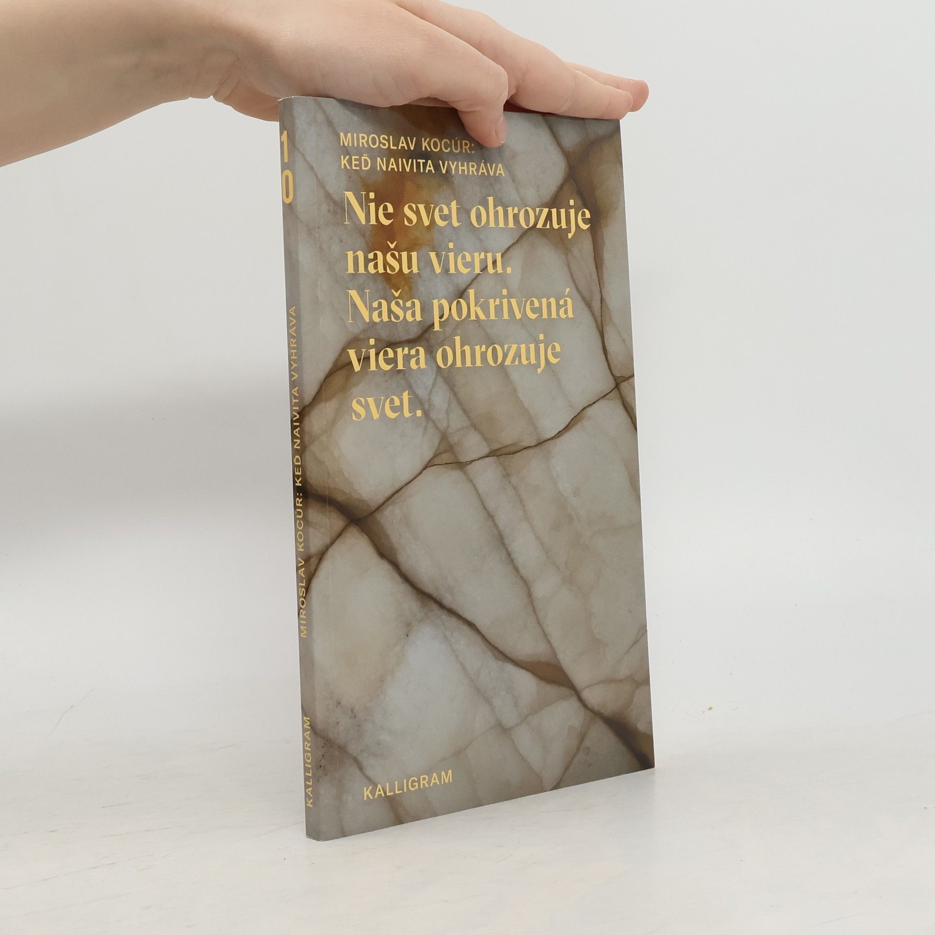 Miroslav Kocúr Keď naivita vyhráva