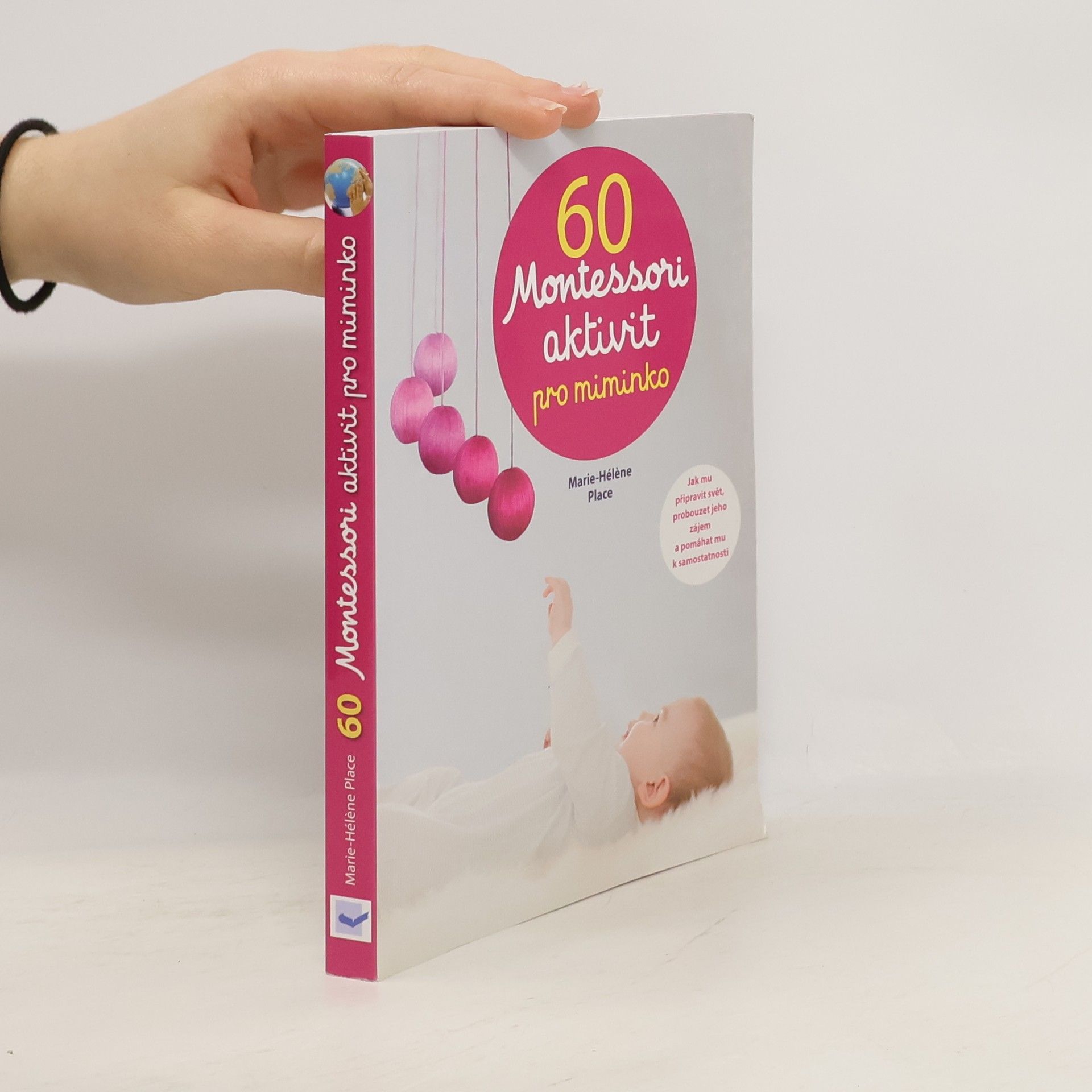 Marie-Hélène Place 60 Montessori aktivit pro miminko