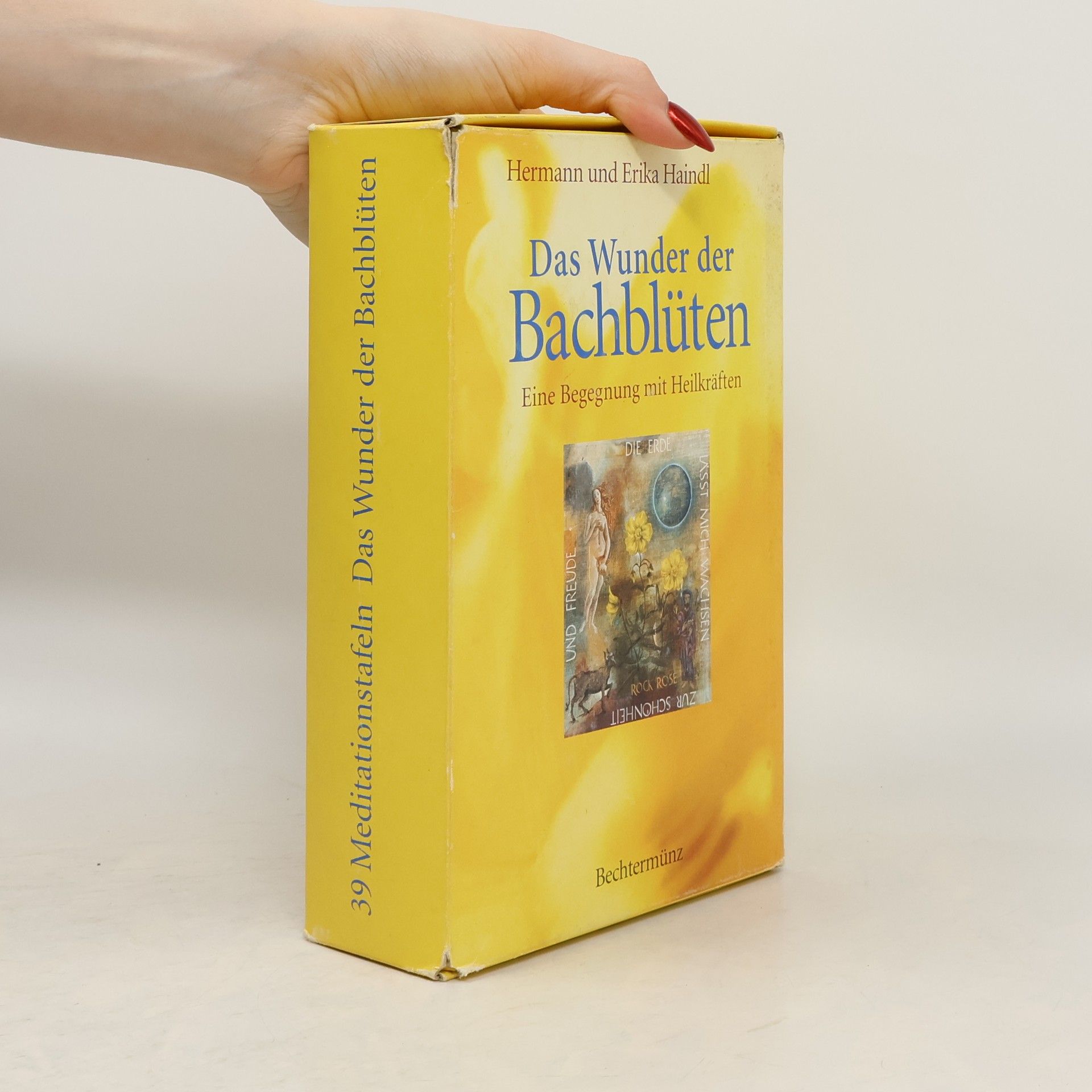 Erika Haindl Das Wunder der Bachblüten