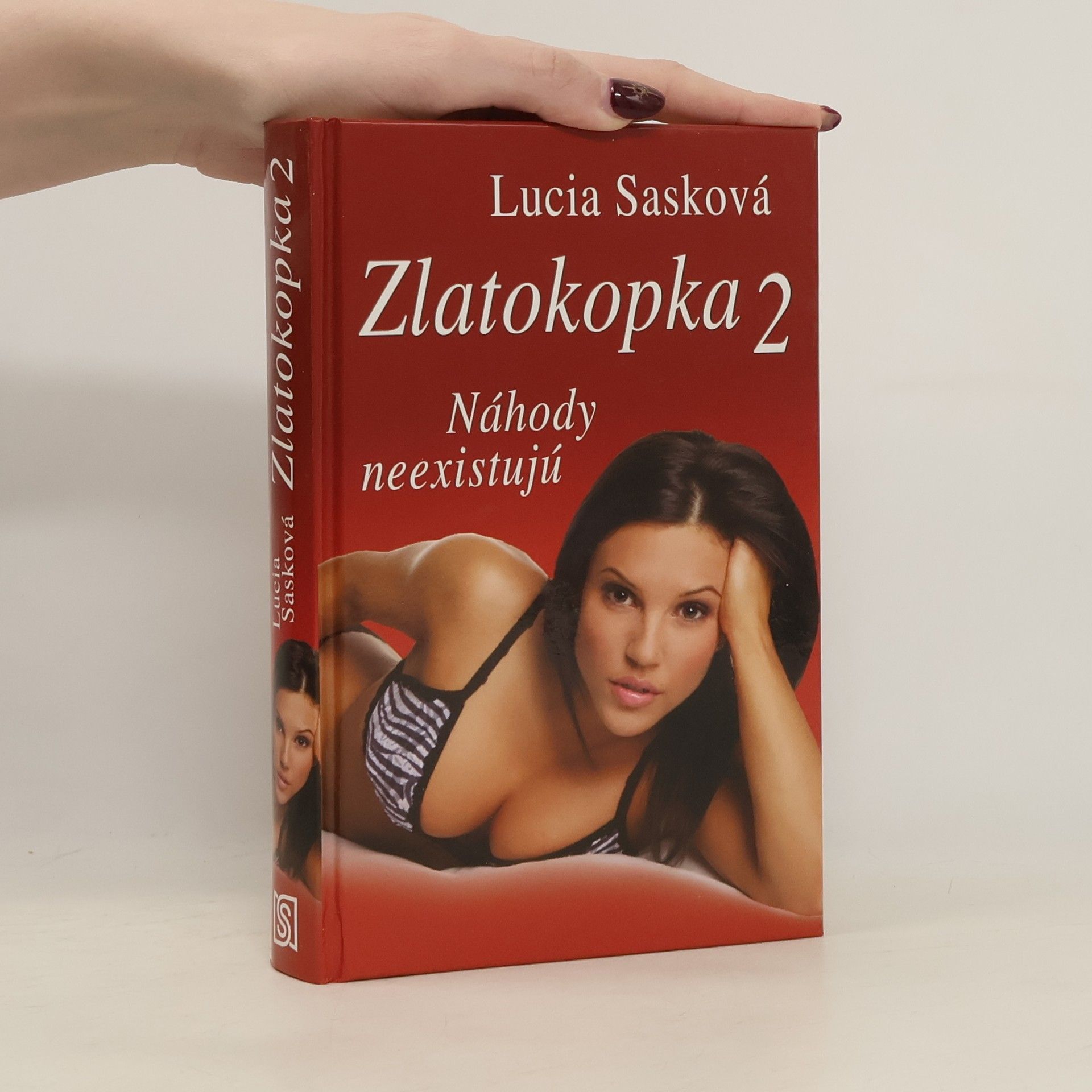 Lucia Sasková Zlatokopka 2 Náhody neexistujú