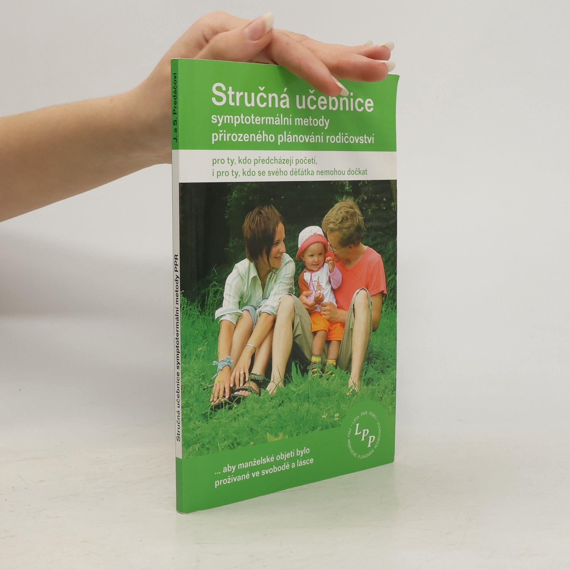 Stručná učebnice symptotermální metody přirozeného plánování rodičovství