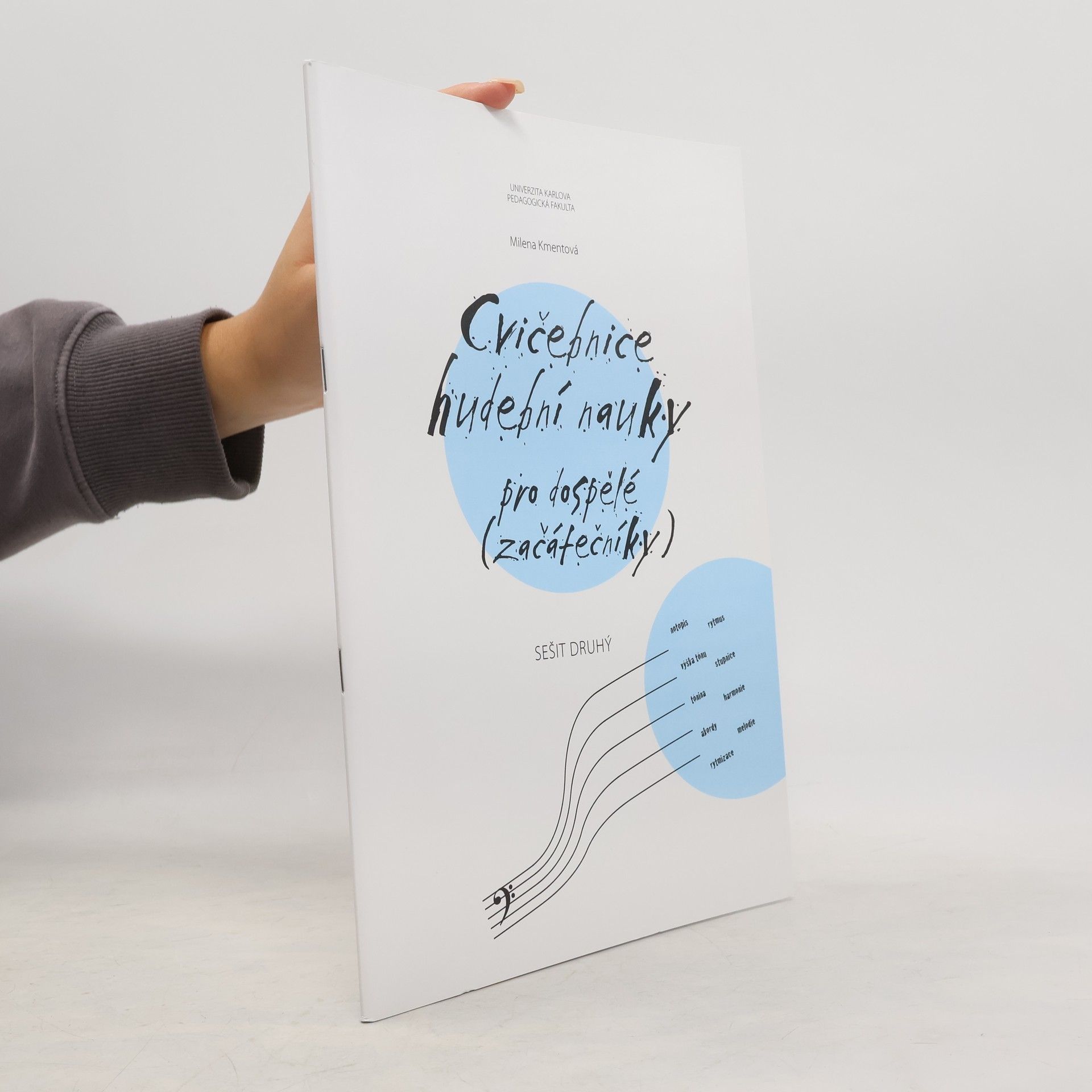 Milena Kmentová Cvičebnice hudební nauky pro dospělé (začátečníky). Sešit druhý