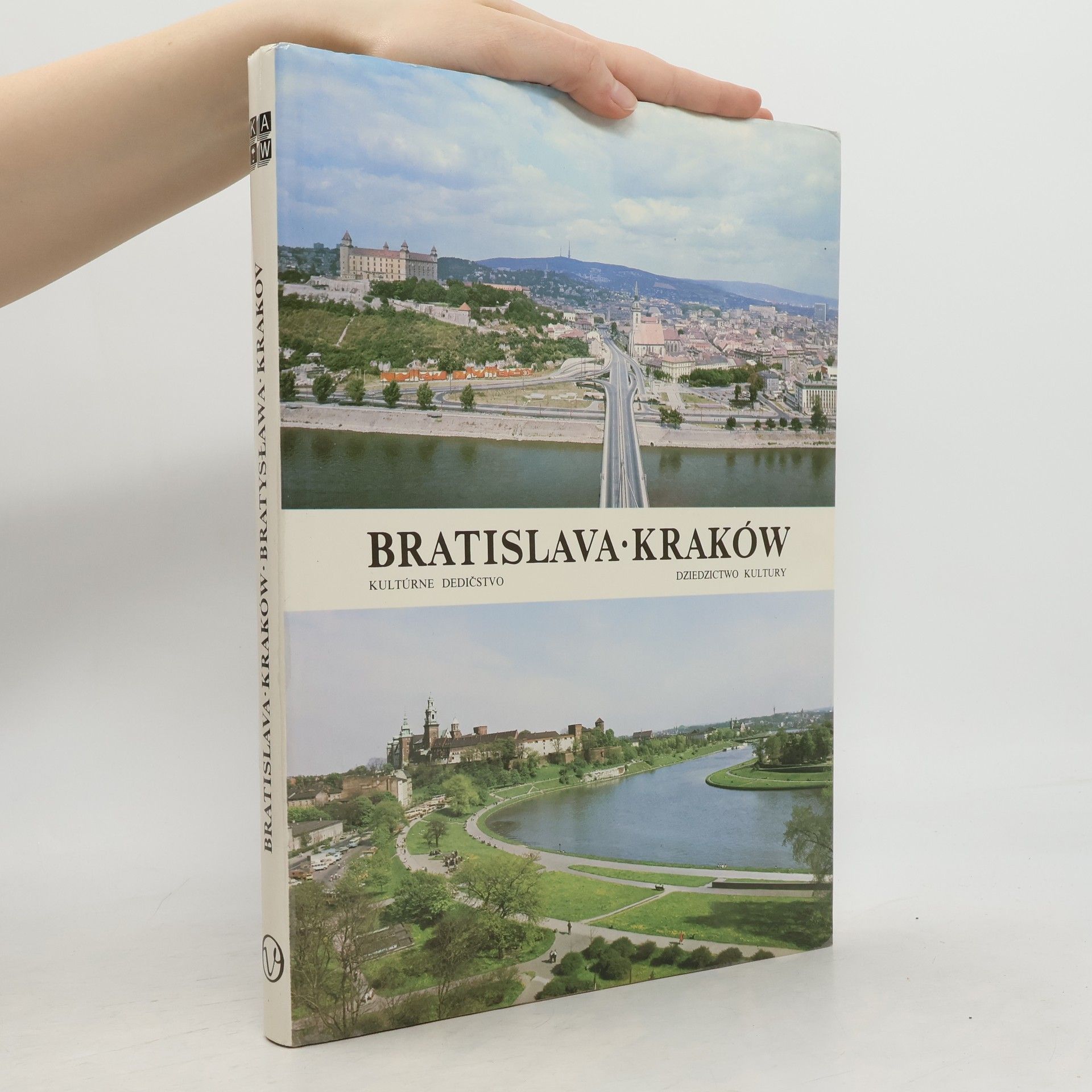 Sławomir Jerzy Tabkowski Bratislava - Kraków : kultúrne dedičstvo - dziedzictwo kultury