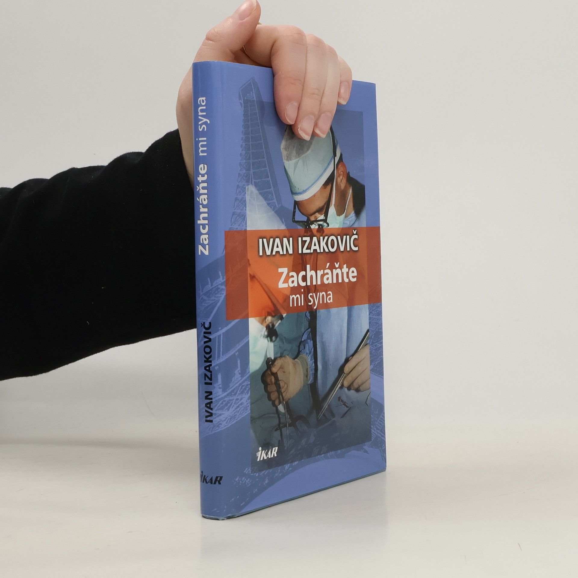 Ivan Izakovič Zachráňte mi syna