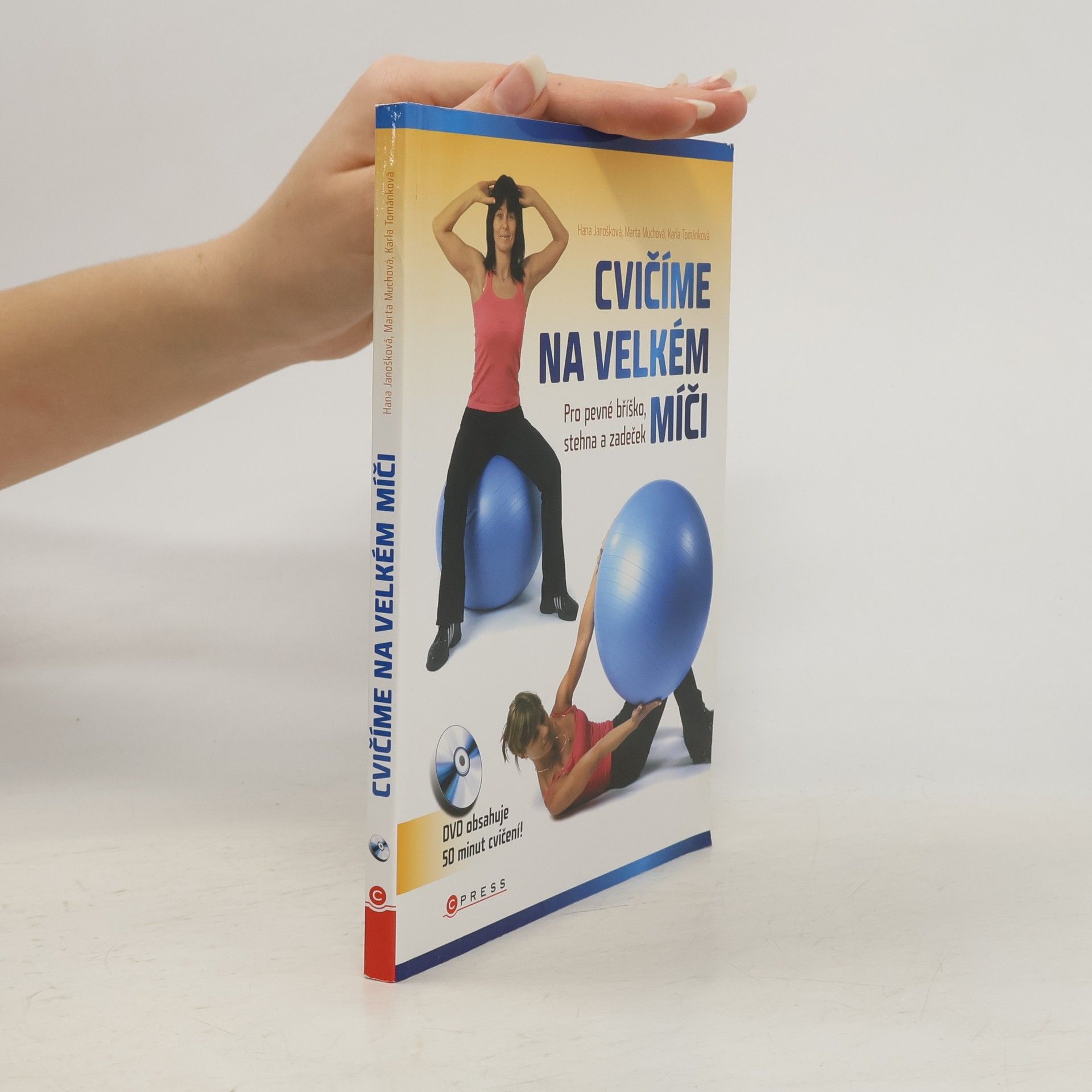 Hana Janošková Cvičíme na velkém míči