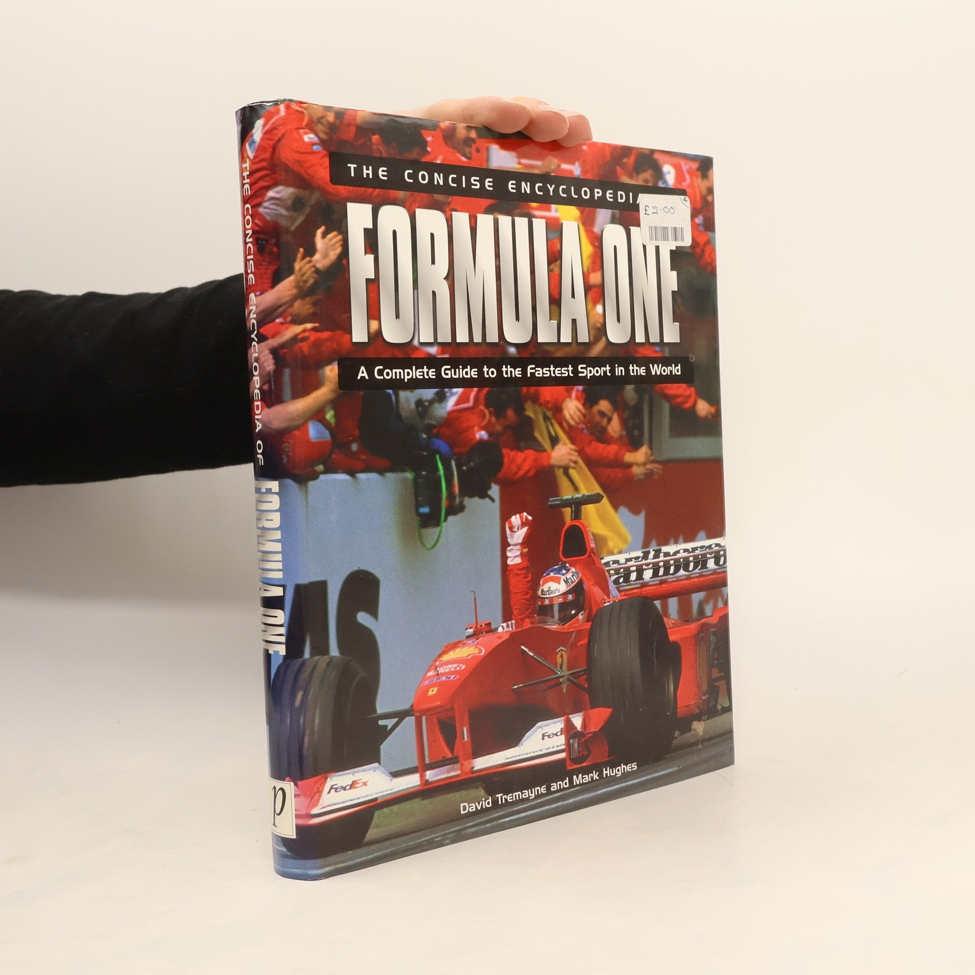 David Tremayne The Concise Encyclopedia of Formula One