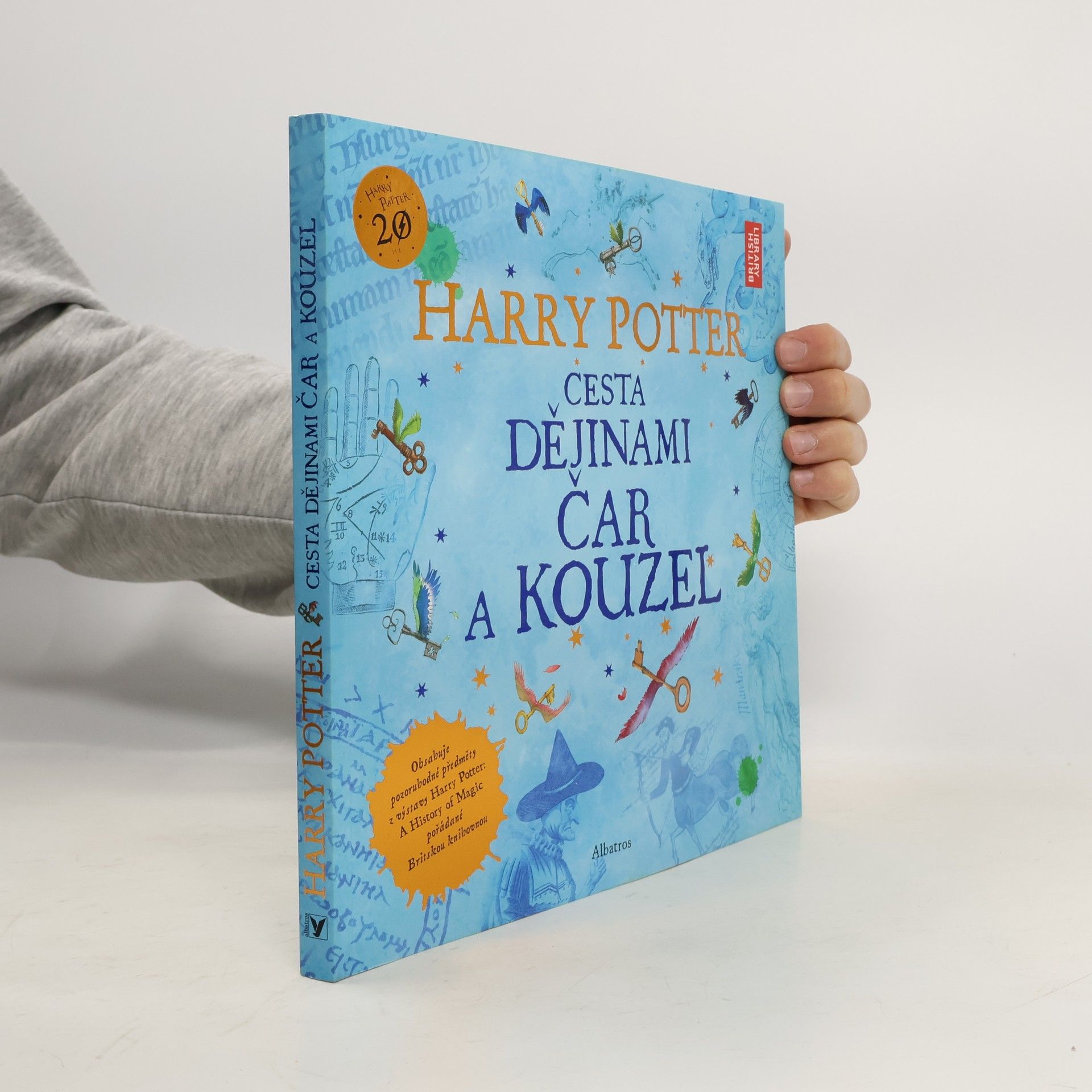 Kateřina Stupková Harry Potter. Cesta dějinami čar a kouzel