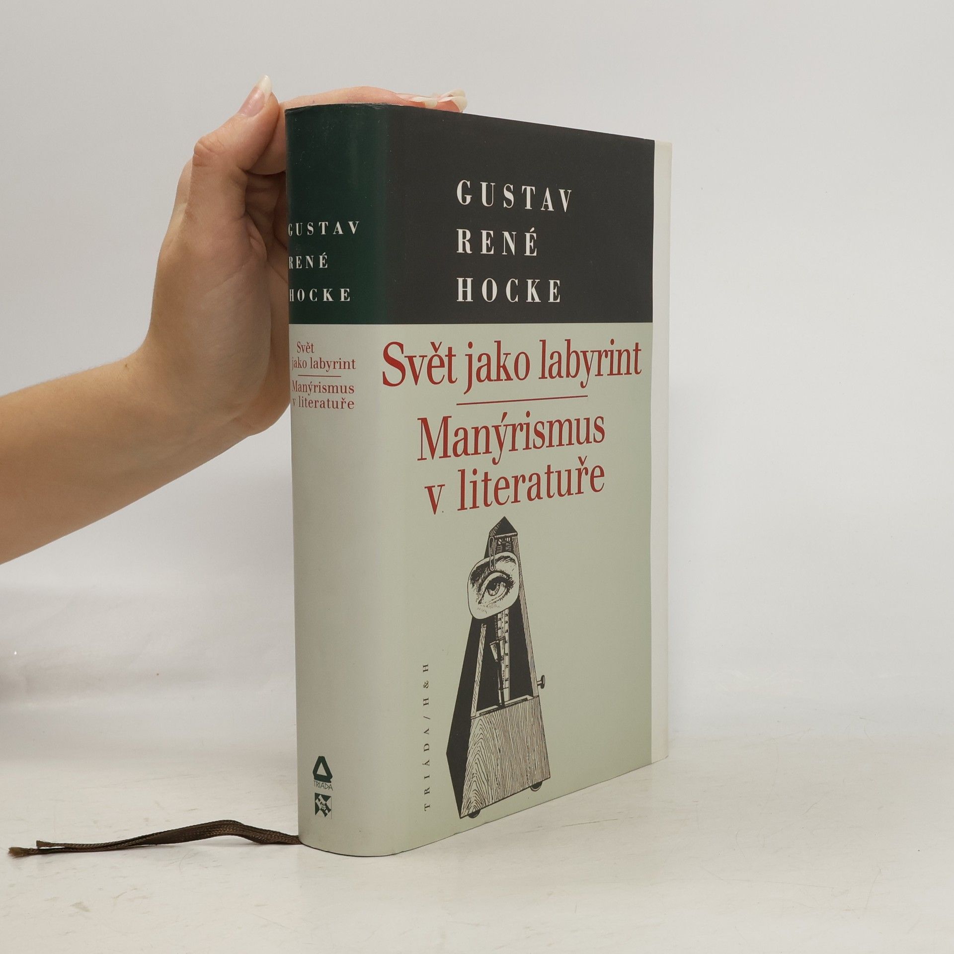 Gustav René Hocke Svět jako labyrint. Manýrismus v literatuře