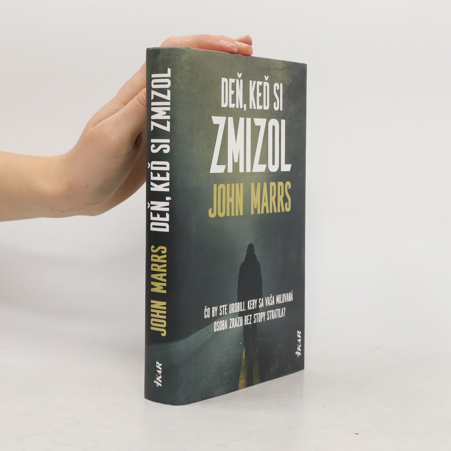 John Marrs Deň, keď si zmizol