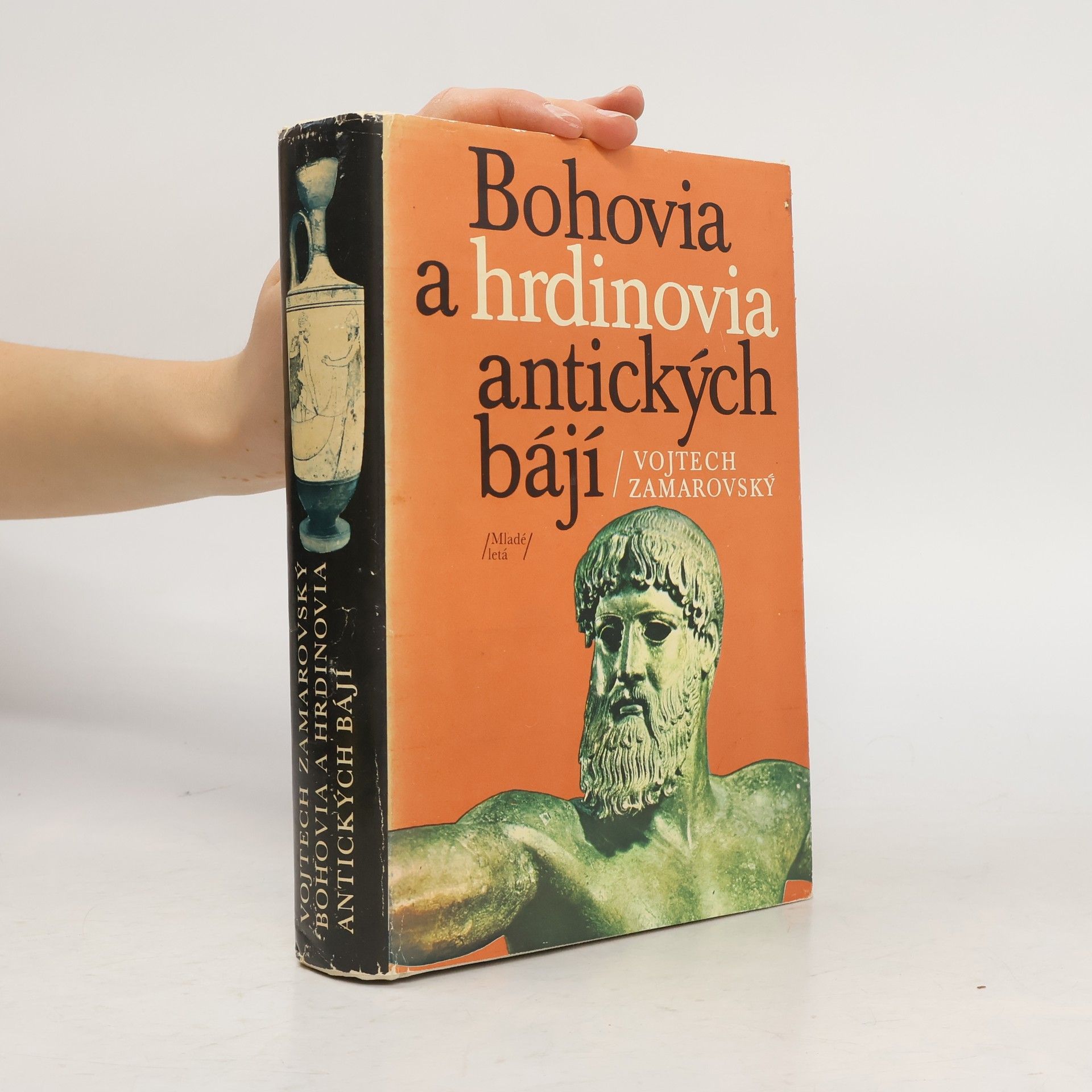 Vojtěch Zamarovský Bohovia a hrdinovia antických bájí