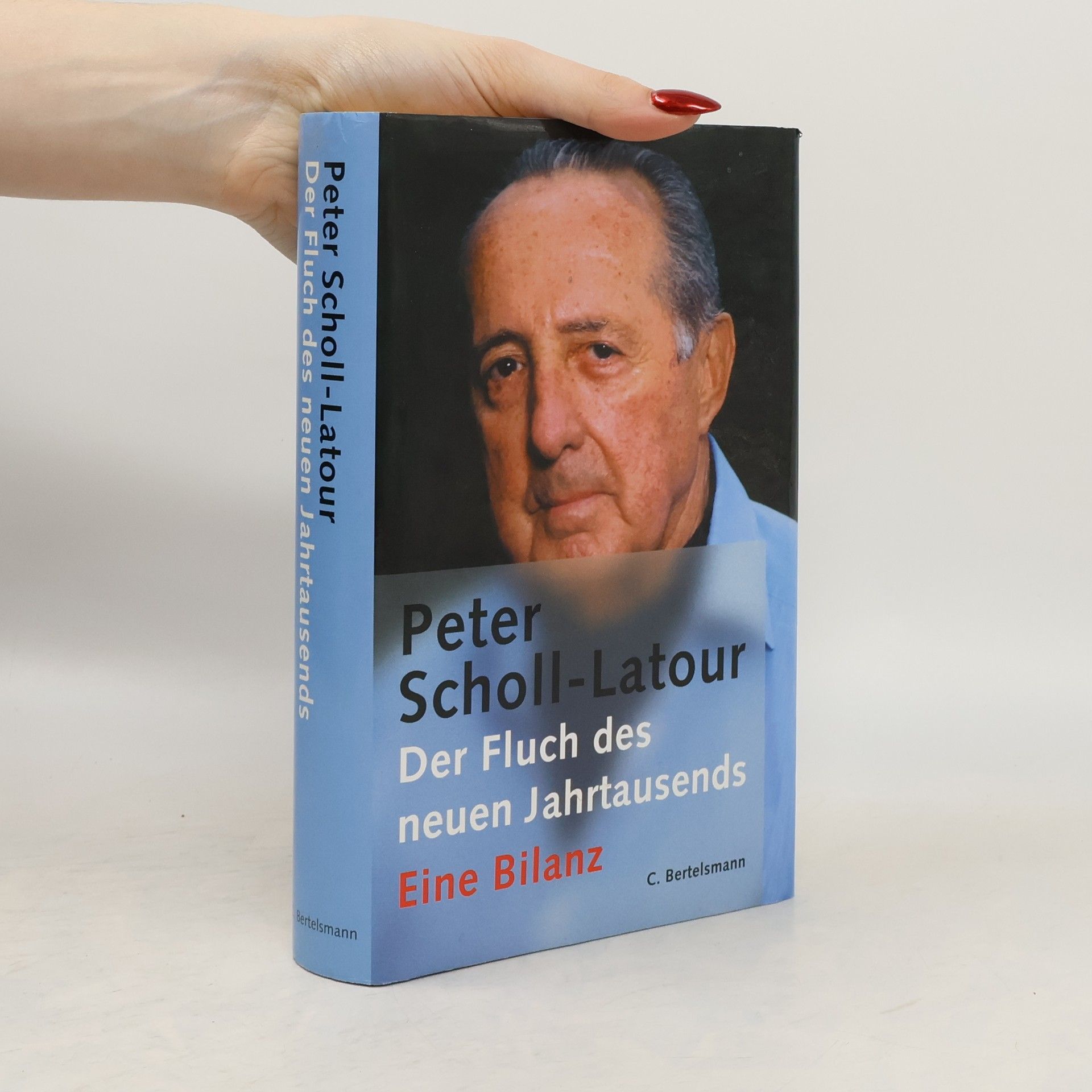 Peter Scholl-Latour Der Fluch des neuen Jahrtausends