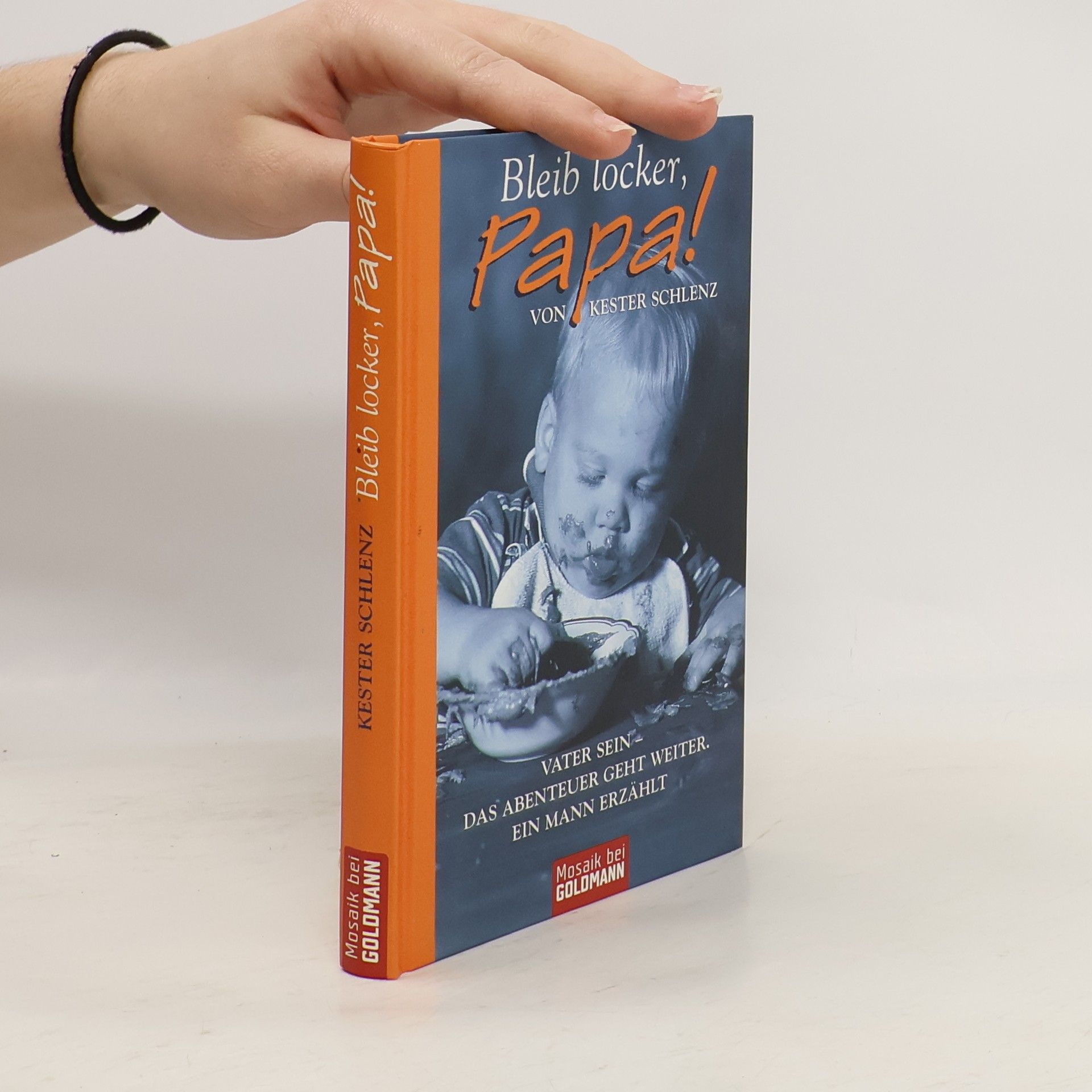 Kester Schlenz Bleib locker, Papa!
