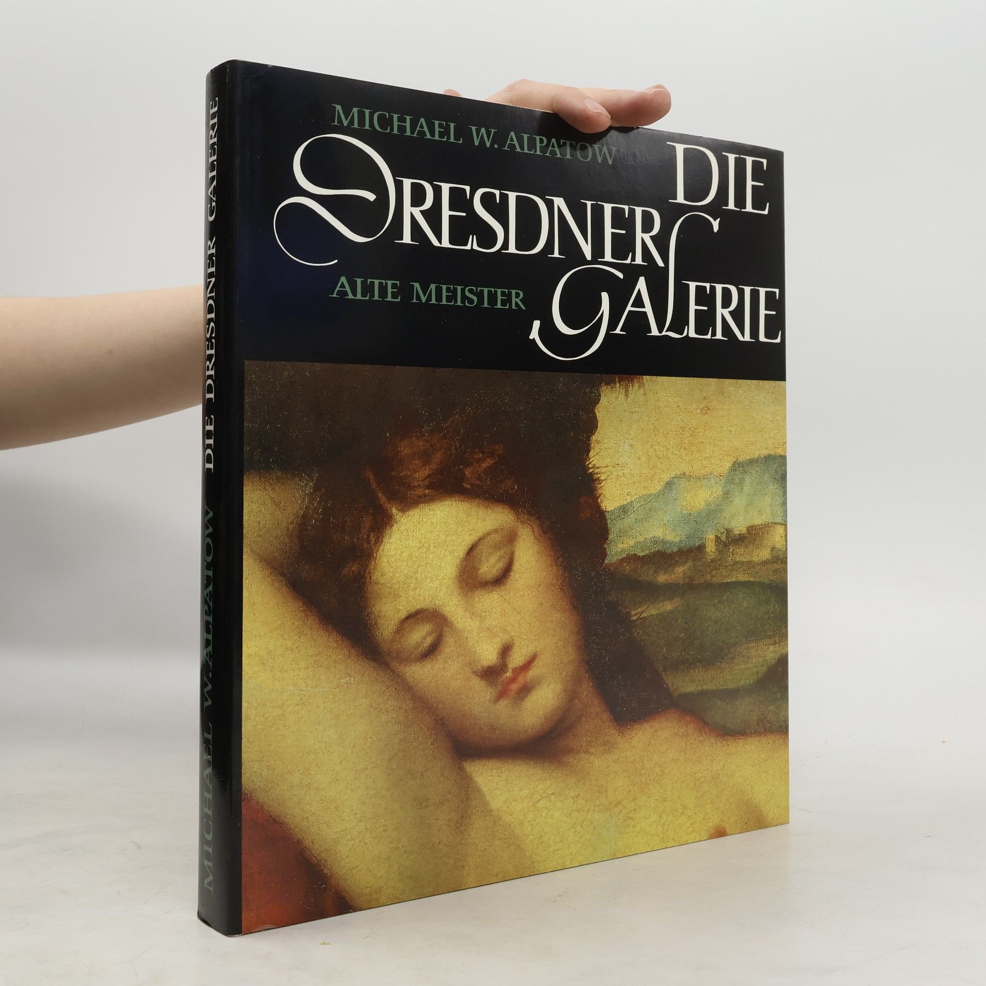 Alpatow Michael W. Die Dresdner Galerie. Alte Meister