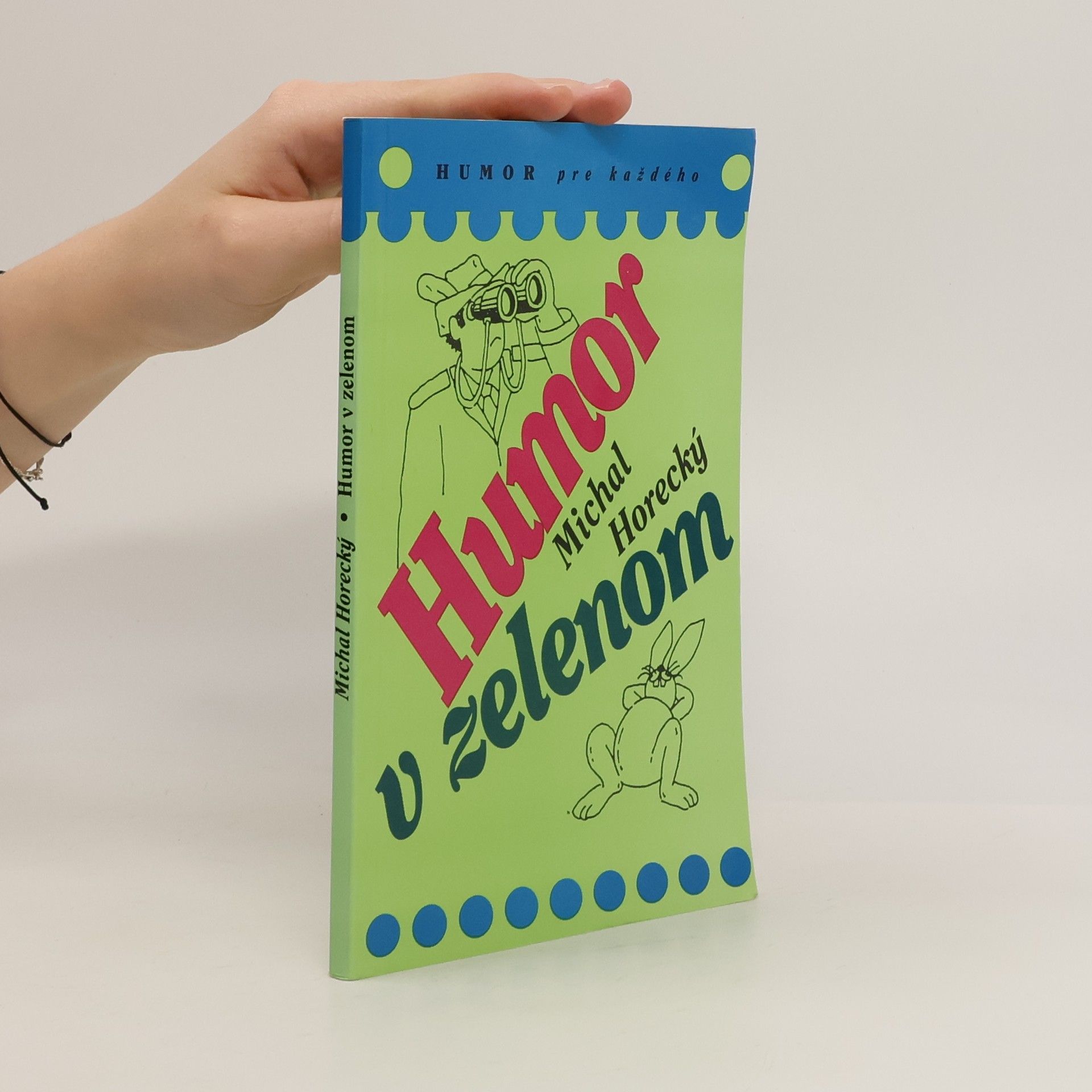 Michal Horecký Humor v zelenom