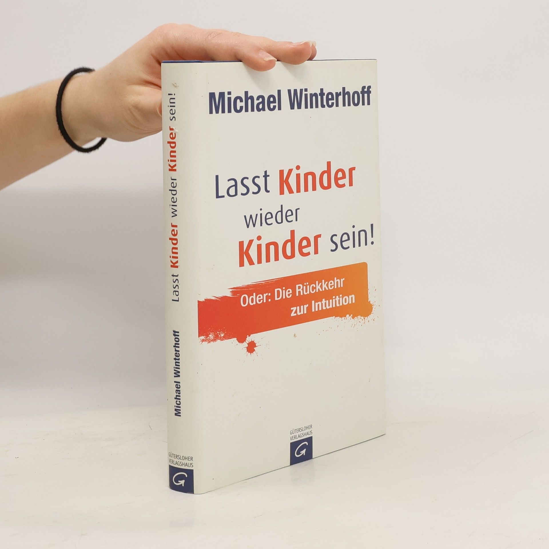 Michael Winterhoff Lasst Kinder wieder Kinder sein!