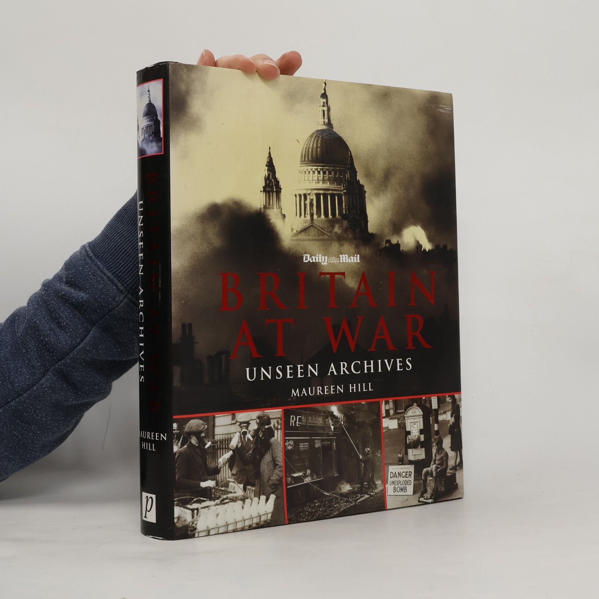 Maureen Hill Britain at war: unseen archives