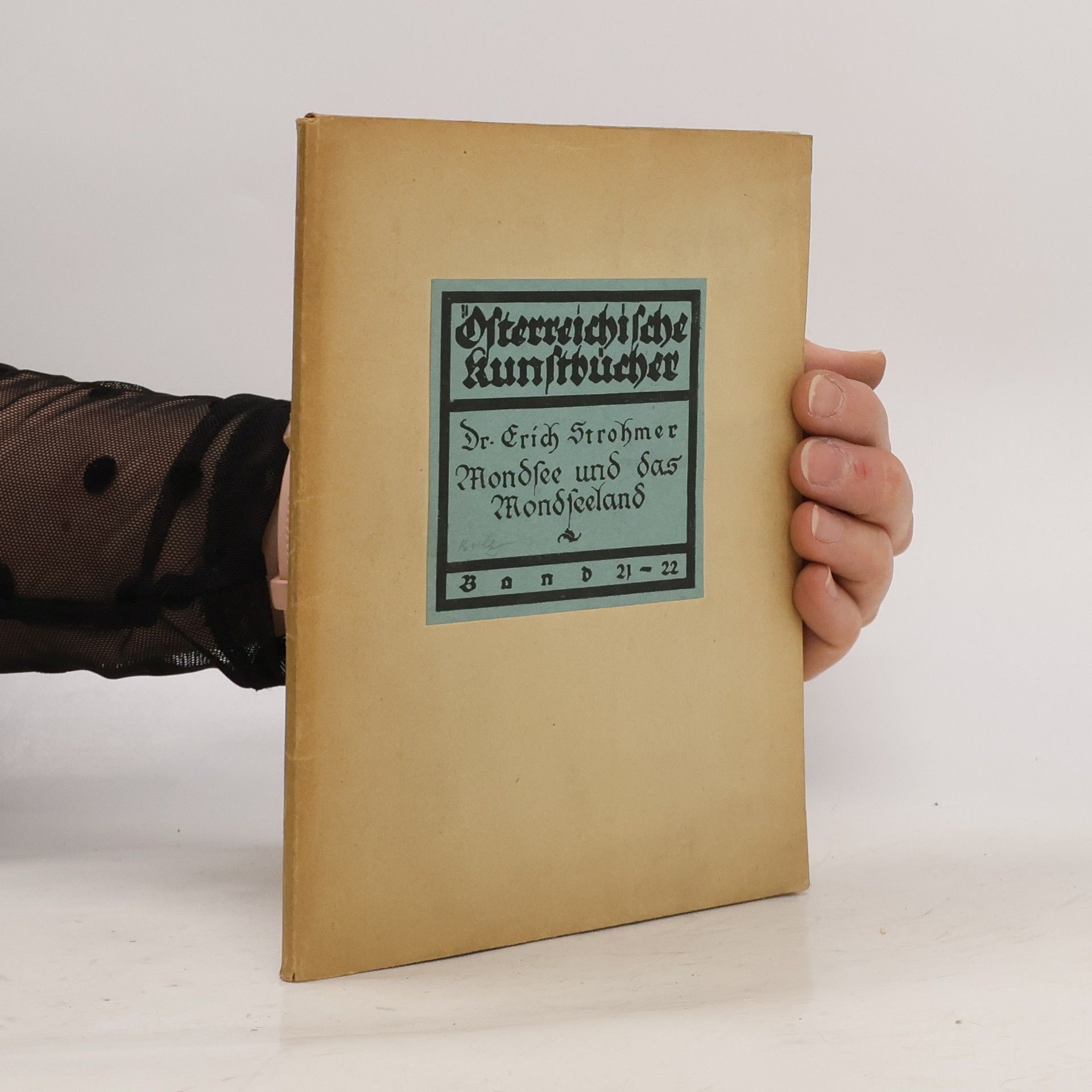Erich V. Strohmer Mondsee und das Mondseeland