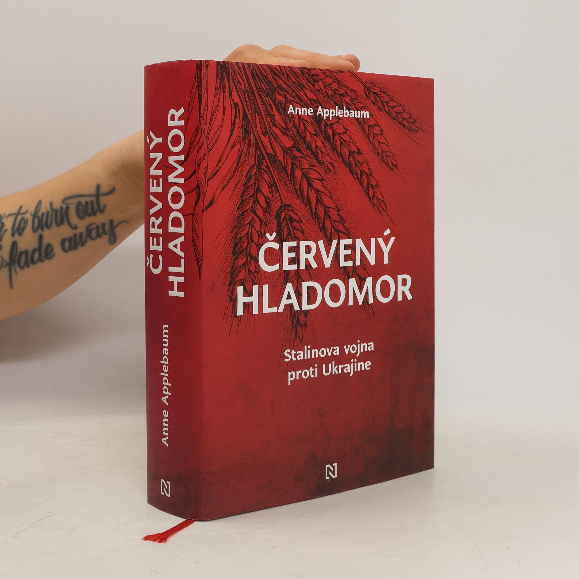 Anne Applebaum Červený hladomor: Stalinova vojna proti Ukrajine