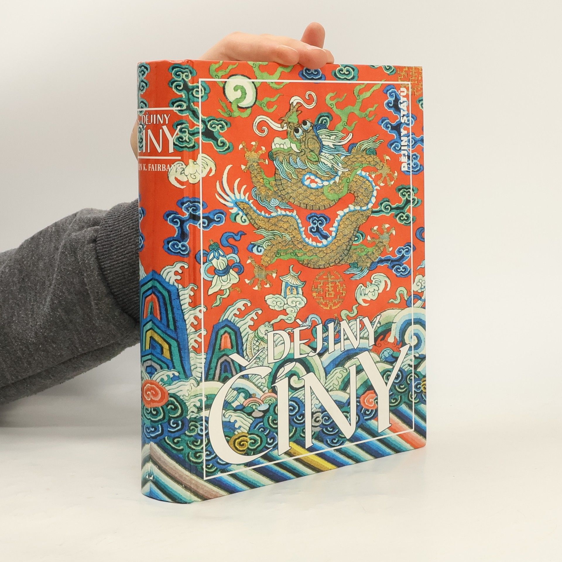 John King Fairbank Dějiny Číny