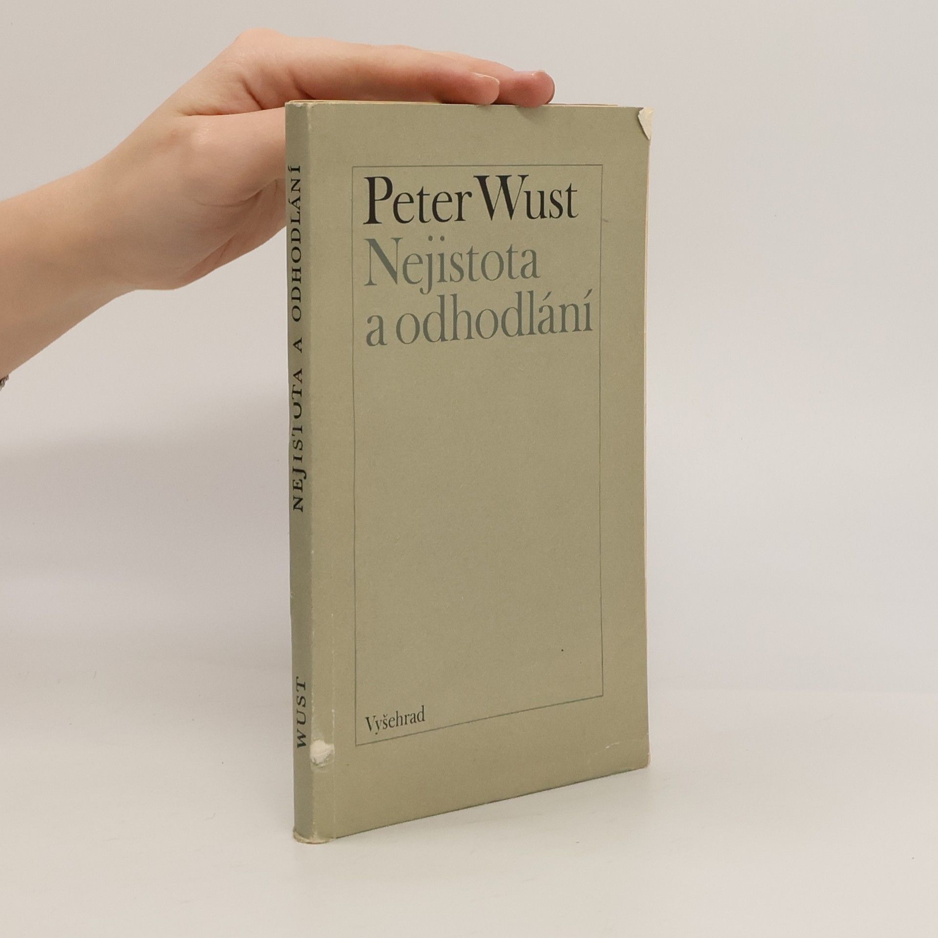 Peter Wust Nejistota a odhodlání