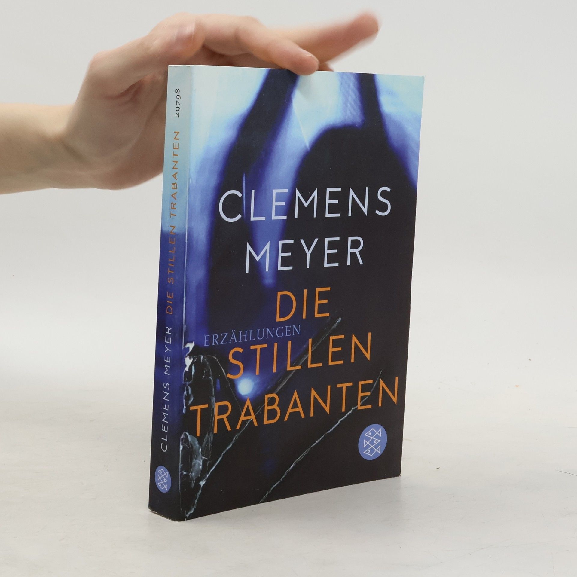 Clemens Meyer Die stillen Trabanten