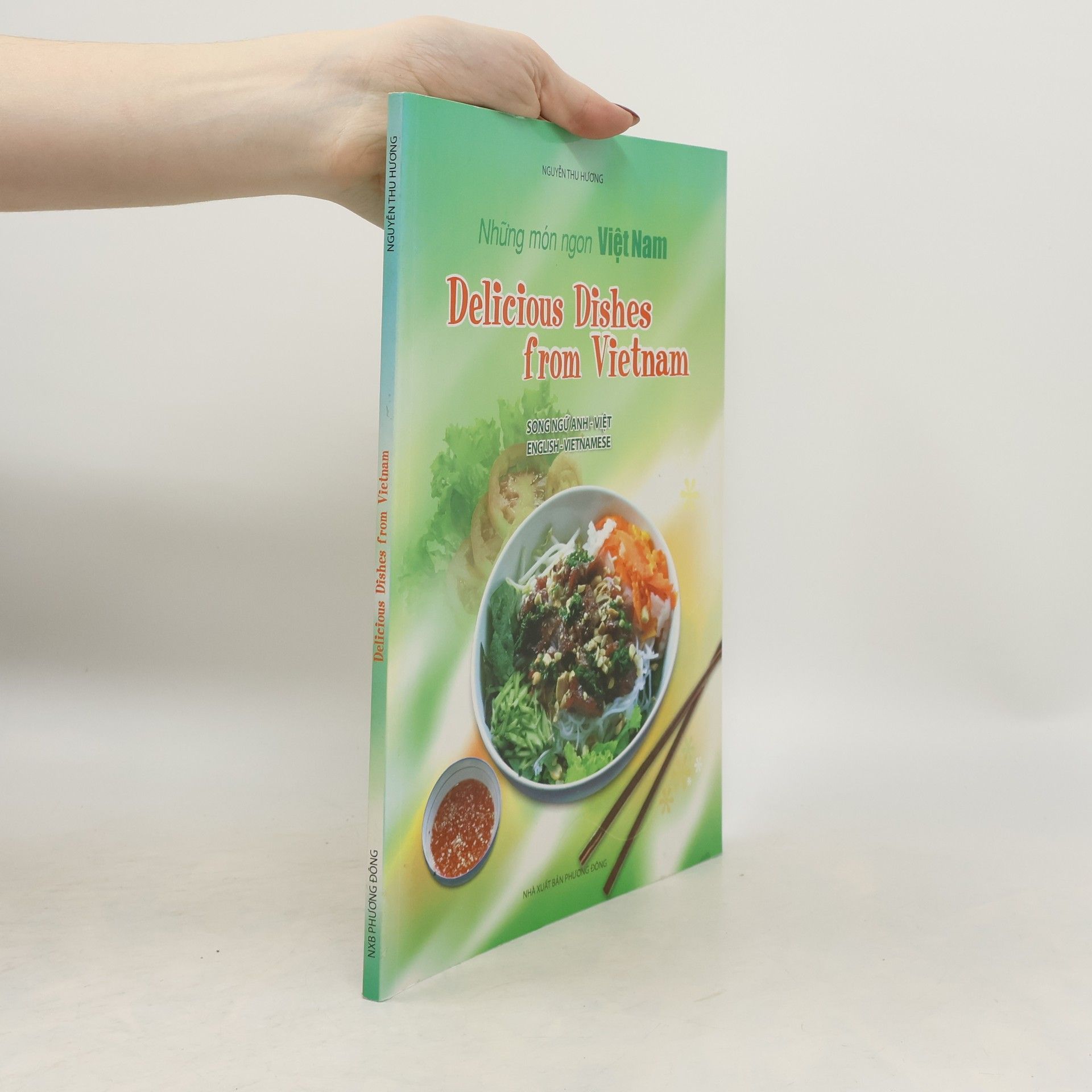 Thu Huong Nguyen Delicious Dishes from Vietnam