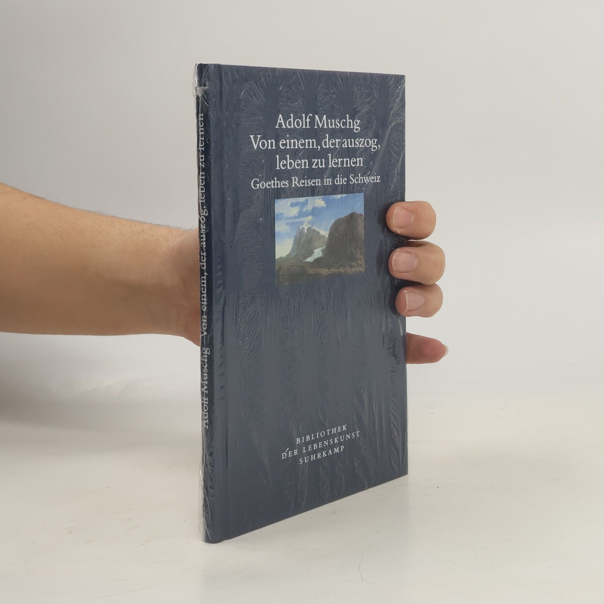 Adolf Muschg Von einem, der auszog, Leben zu lernen