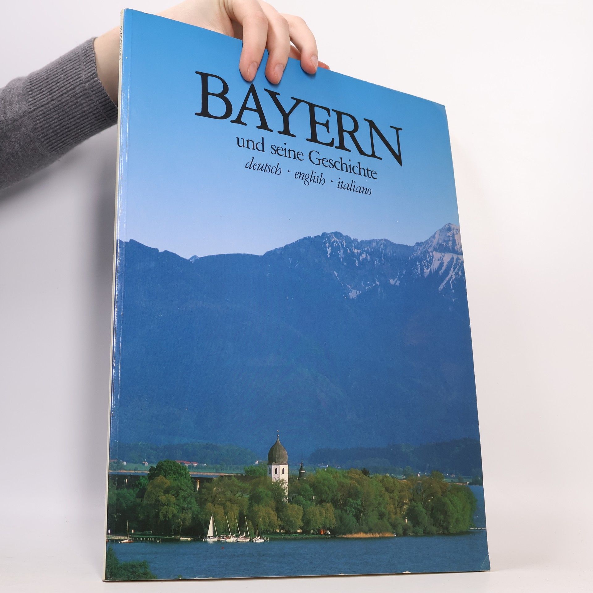 Kolektiv autorů Bayern und seine Geschichte