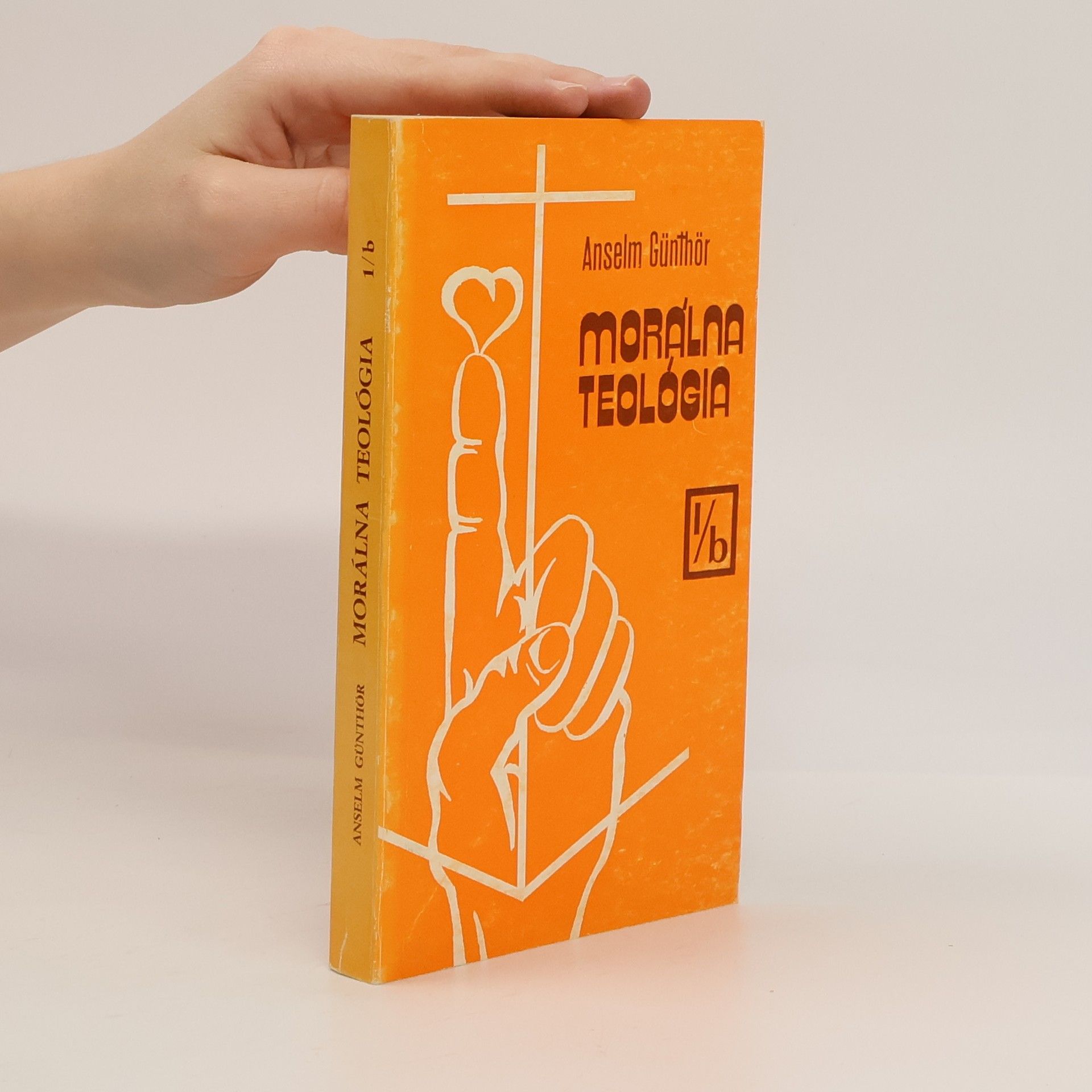 Anselm Günthör Morálna teológia I/b