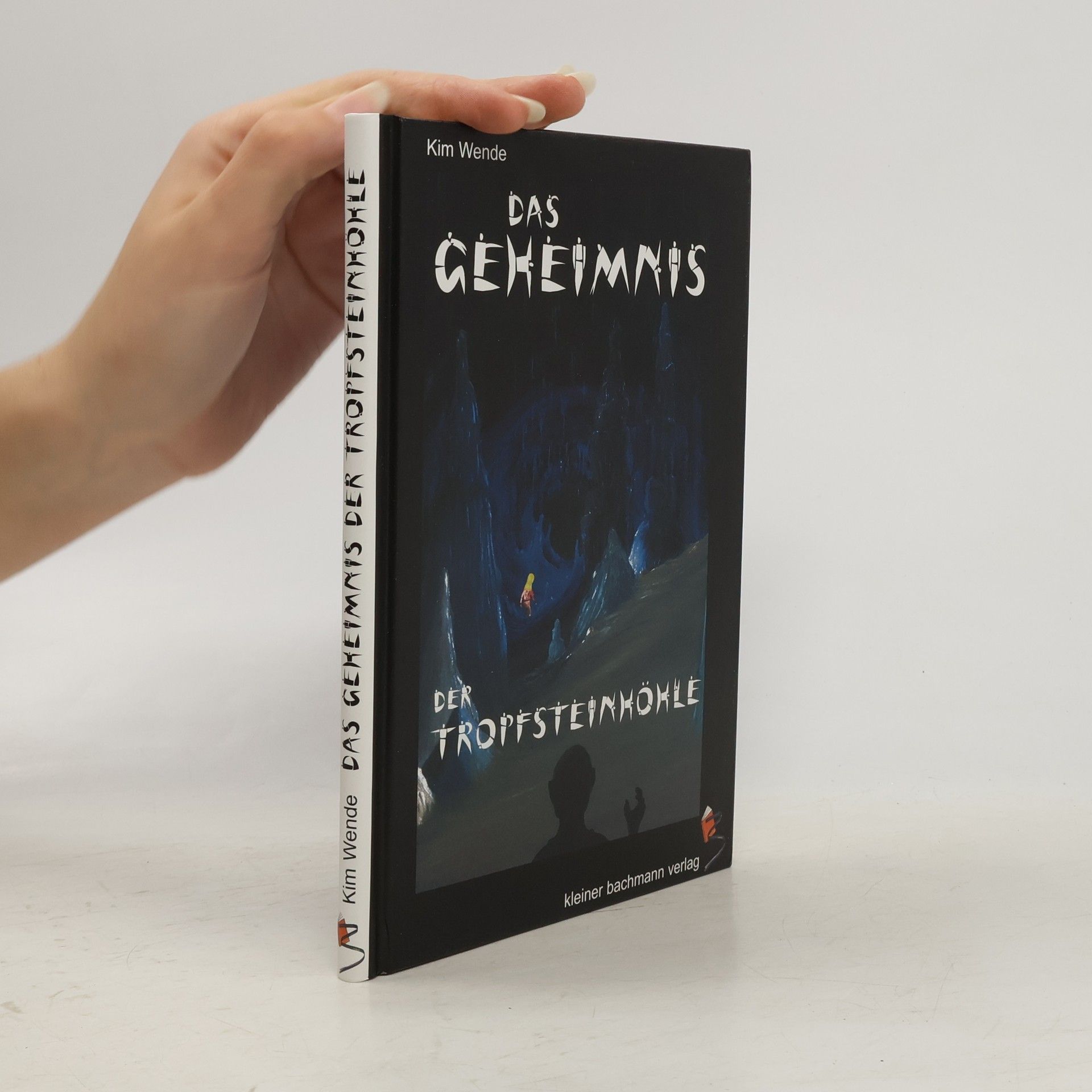 Das Geheimnis der Tropfsteinhöhle