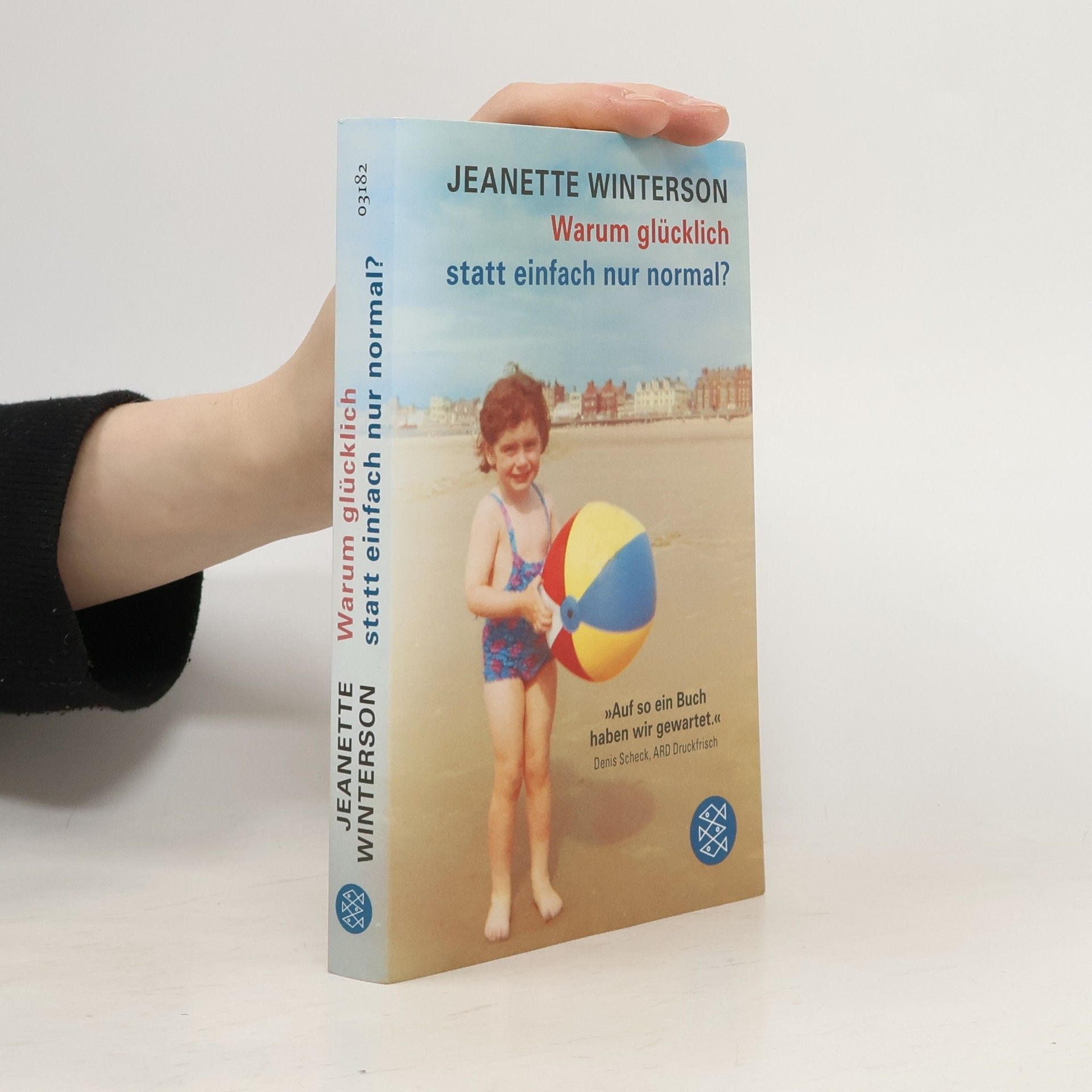 Jeanette Winterson Warum glücklich statt einfach nur normal?