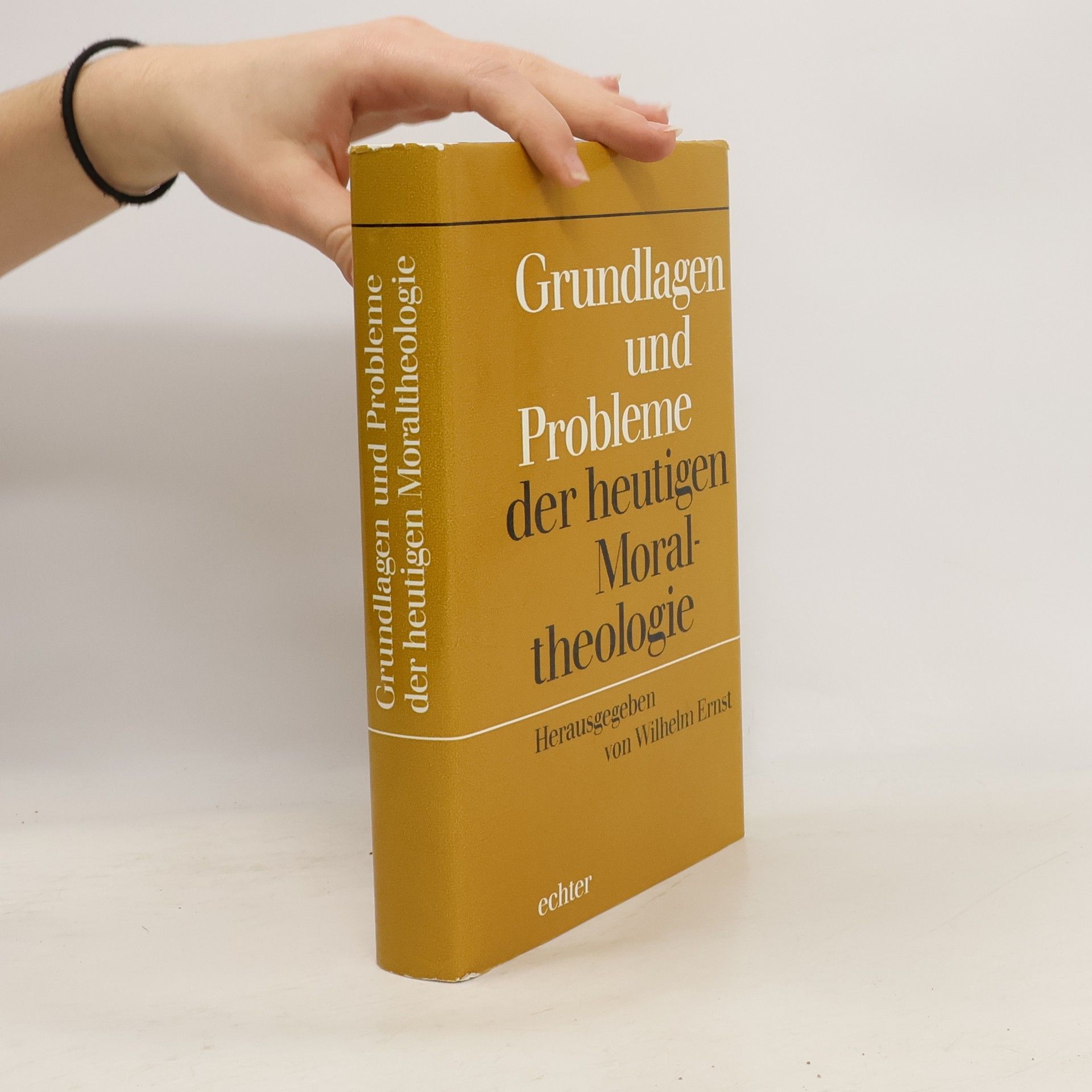 Ernst-Wilhelm Schwarze Grundlagen und Probleme der heutigen Moraltheologie