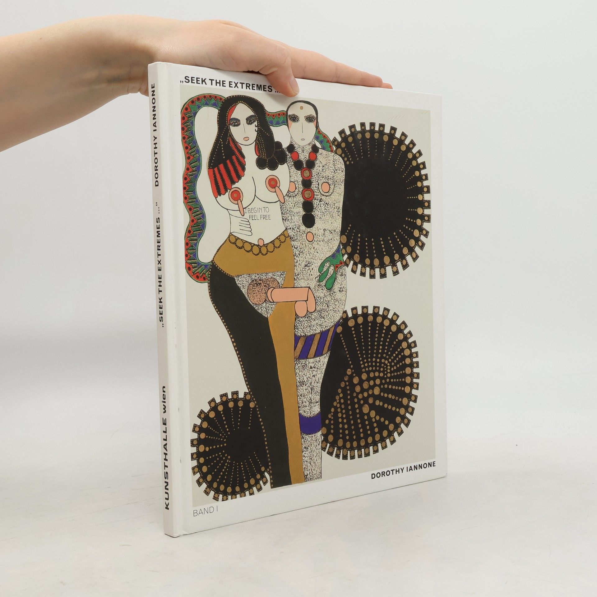 Sabine Folie "Seek the extremes ..." - Dorothy Iannone