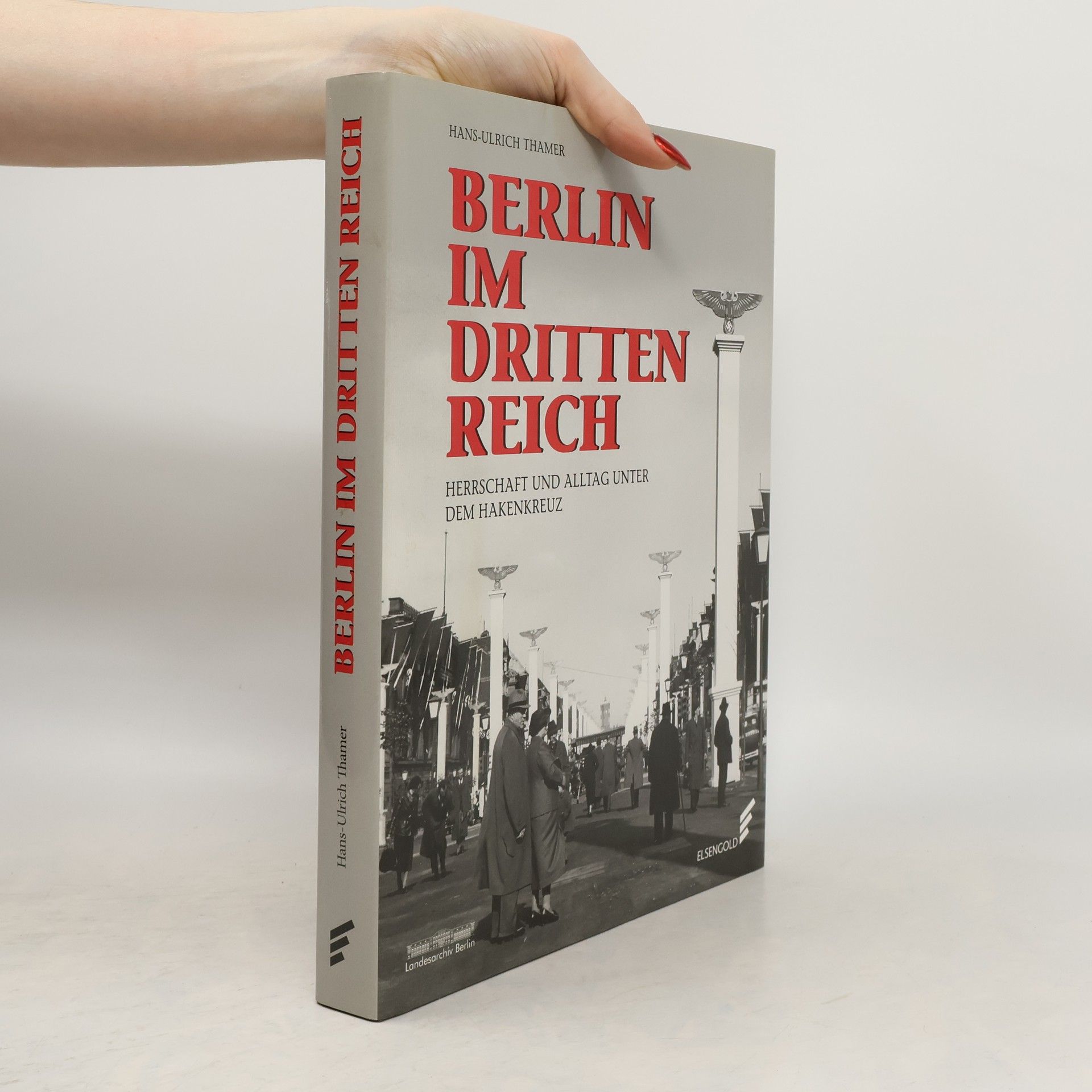 Hans Ulrich Thamer Berlin im Dritten Reich