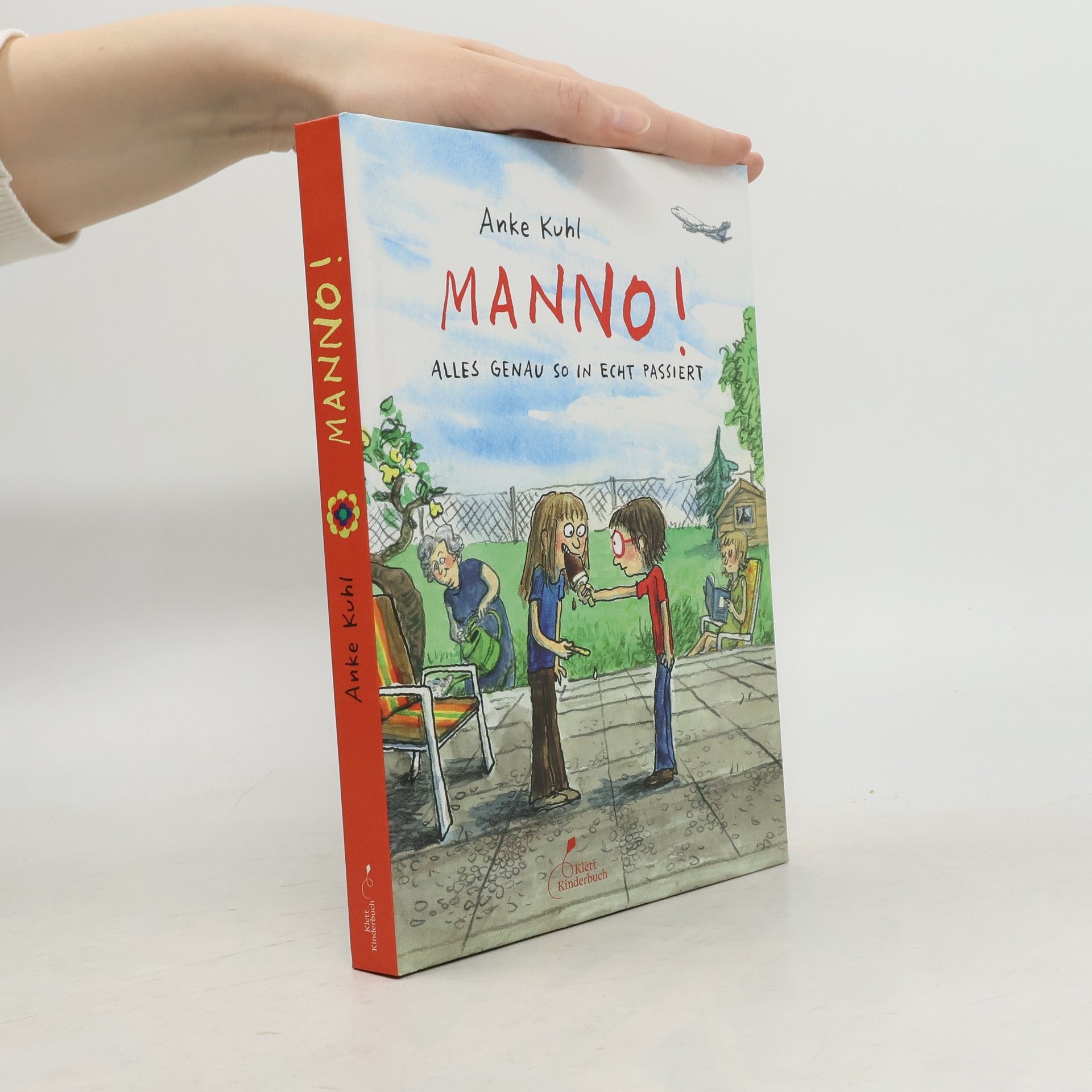 Anke Kuhl Manno!. Alles Genau So In Echt Passiert