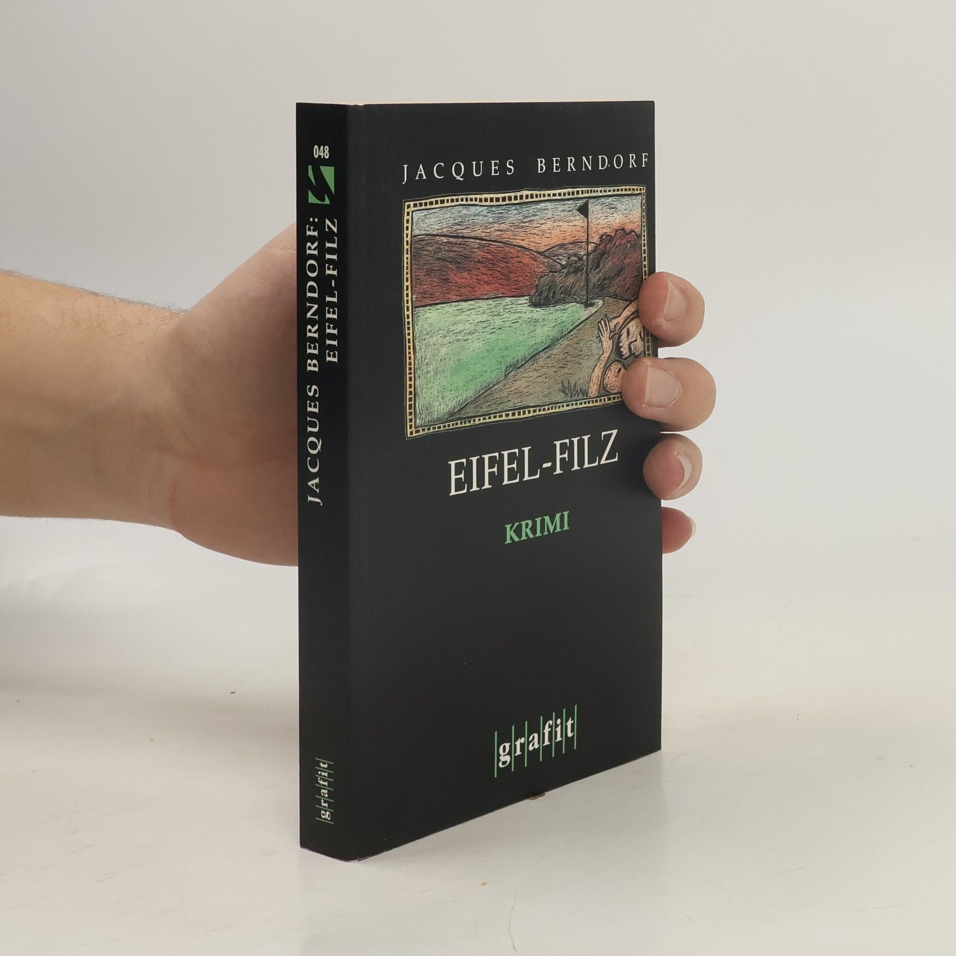 Jacques Berndorf Eifel-Filz