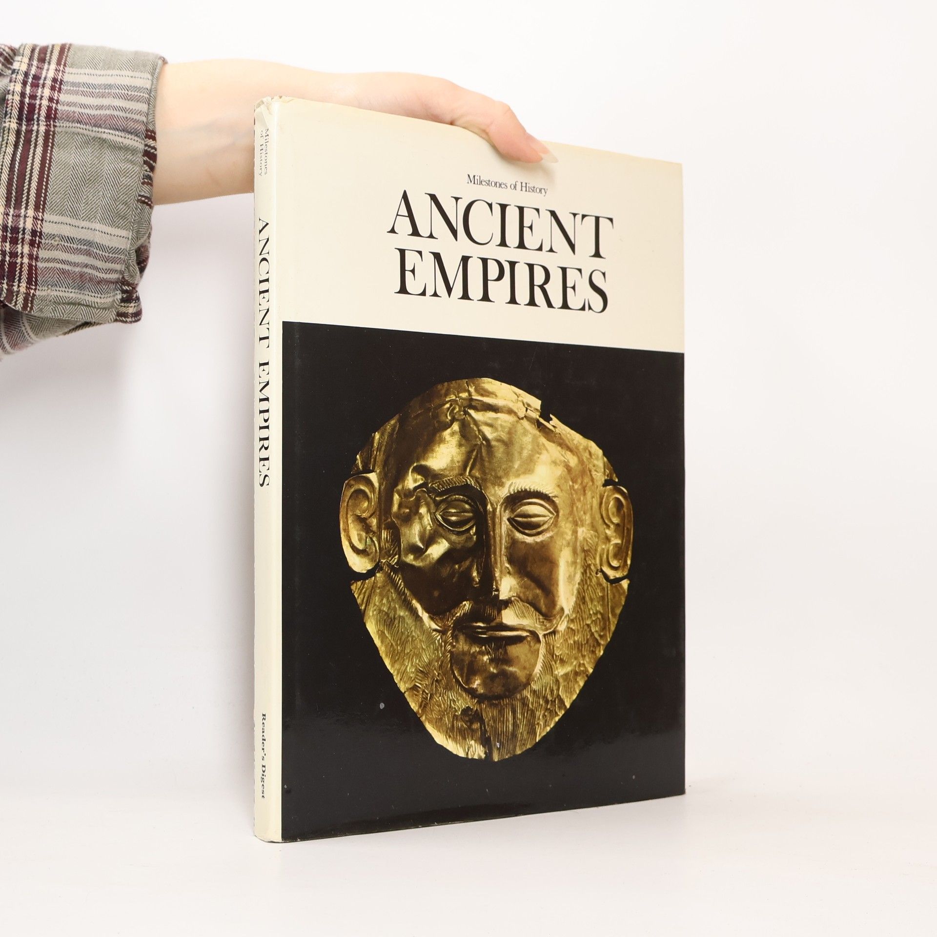 Collectif d'auteurs Milestones of History. Ancient Empires