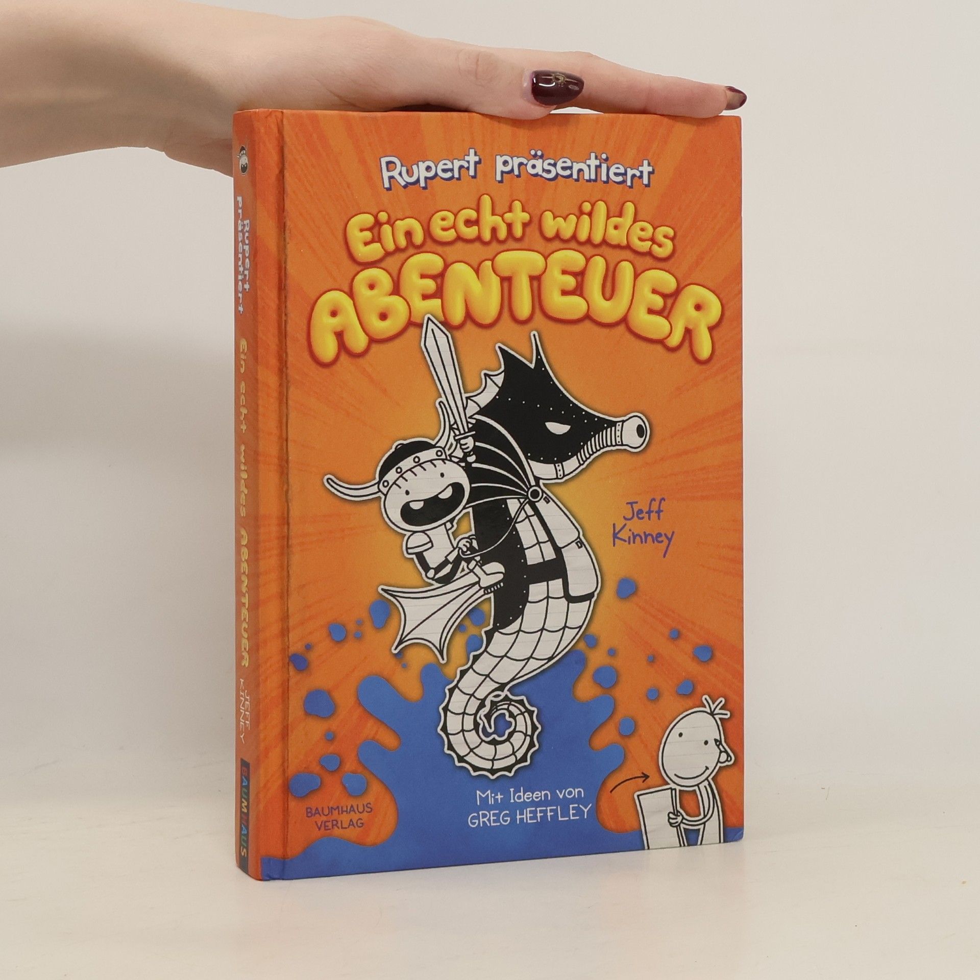 Jeff Kinney Rupert präsentiert. Ein echt wildes Abenteuer