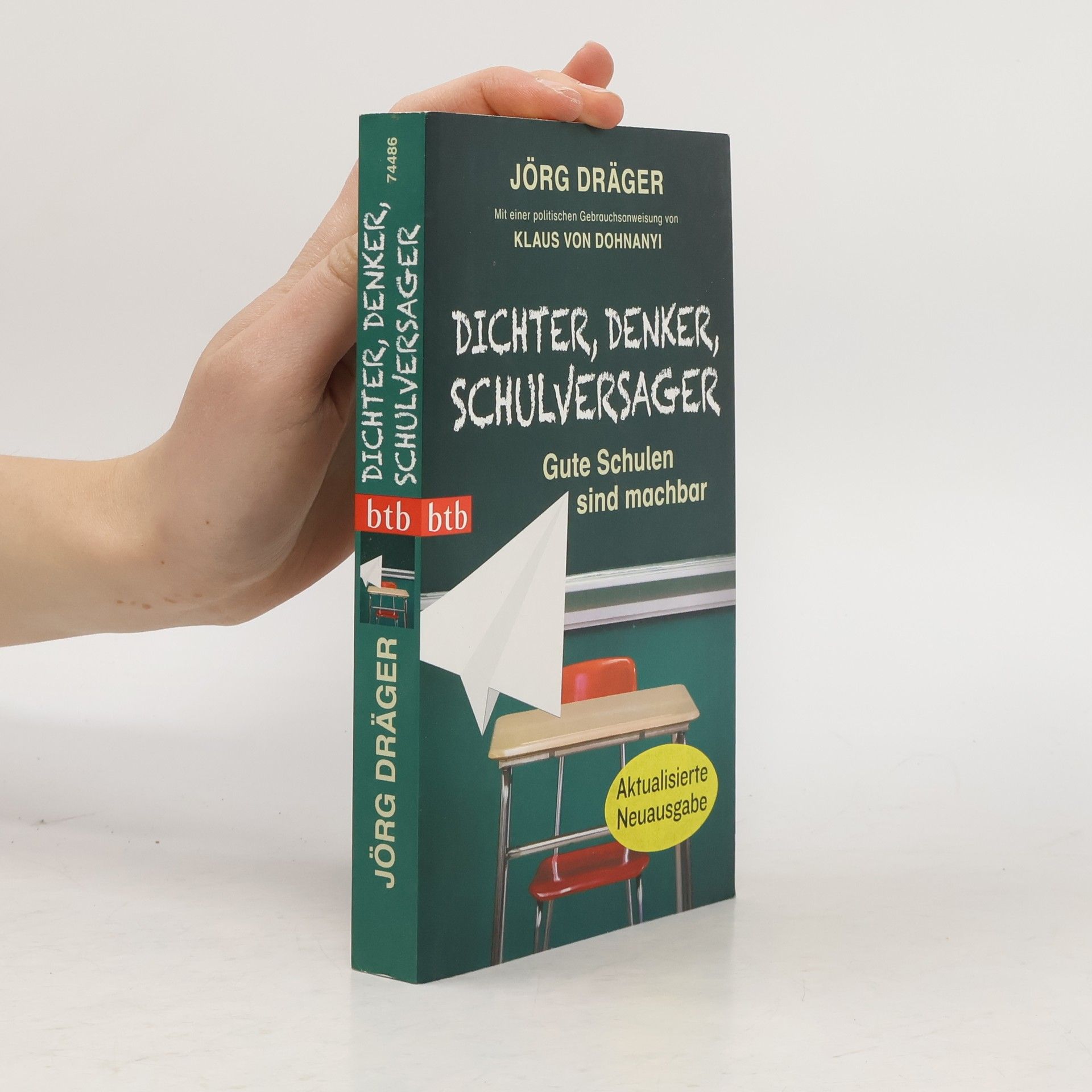 Jörg Dräger Dichter, Denker, Schulversager