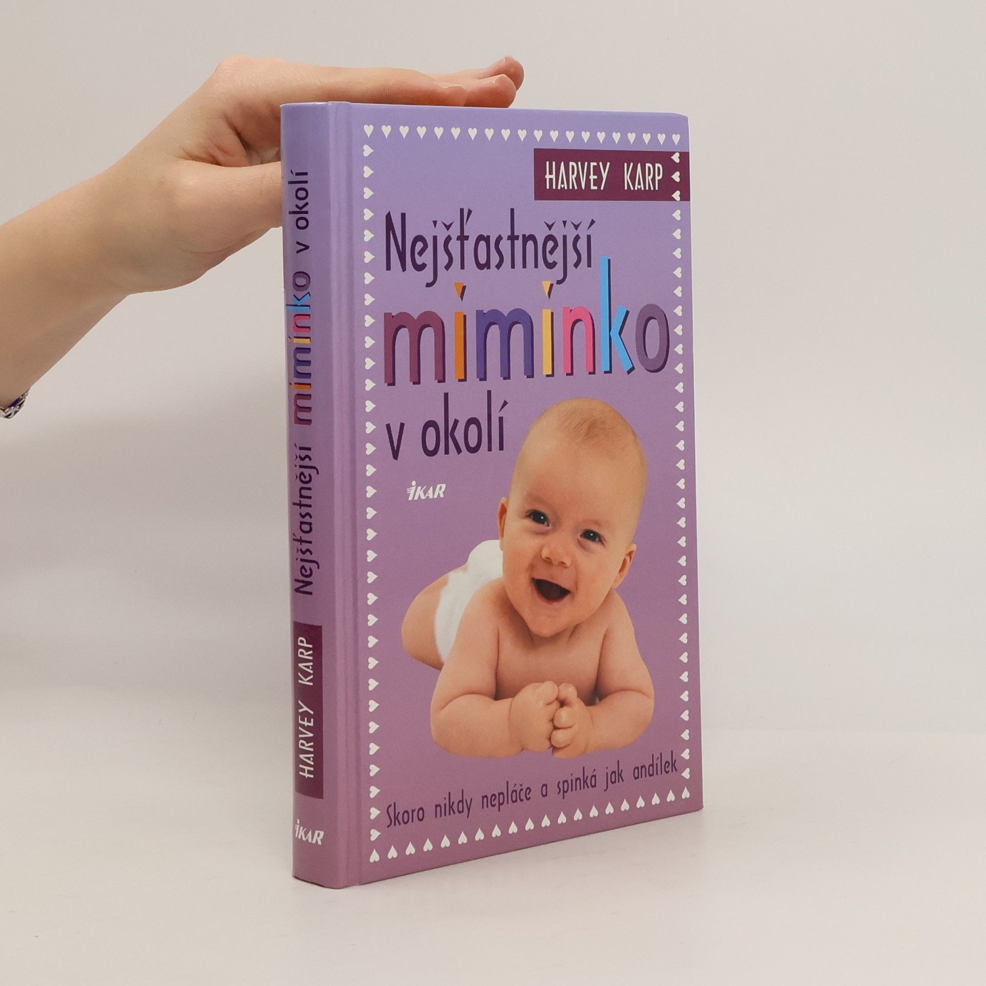 Harvey Karp Nejšťastnější miminko v okolí