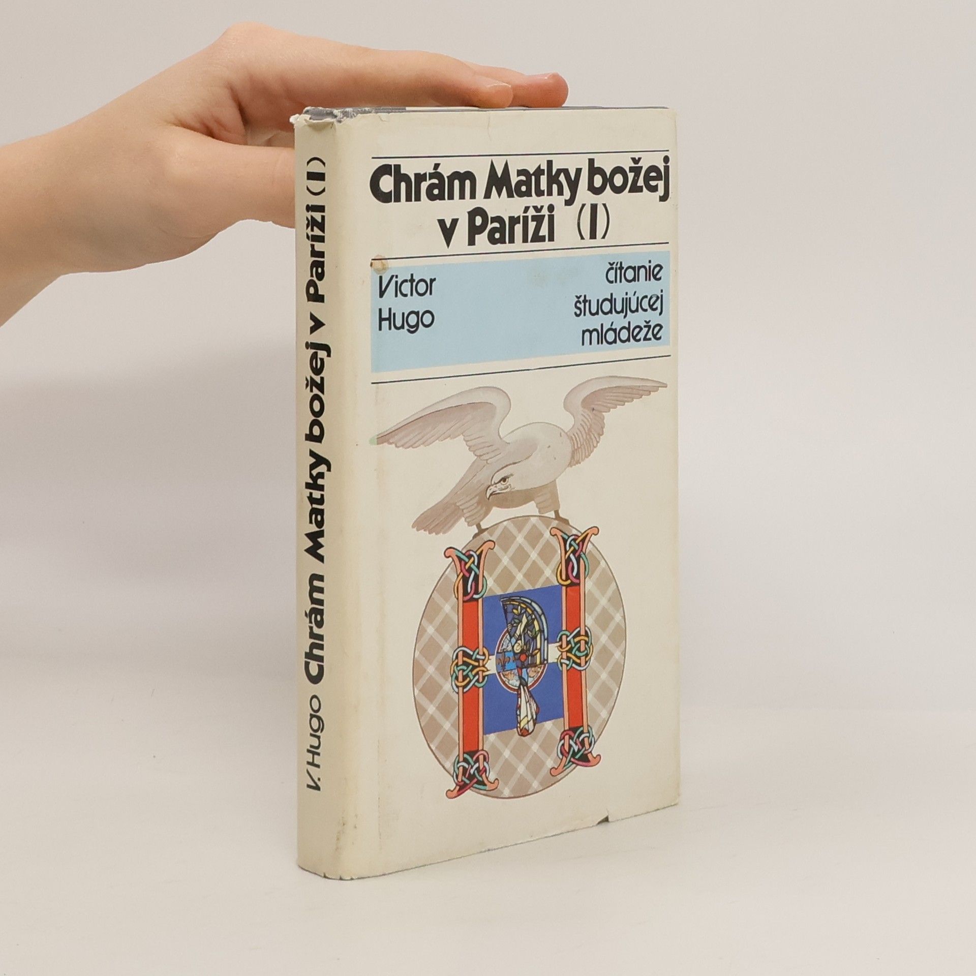 Victor Hugo Chrám Matky božej v Paríži I.