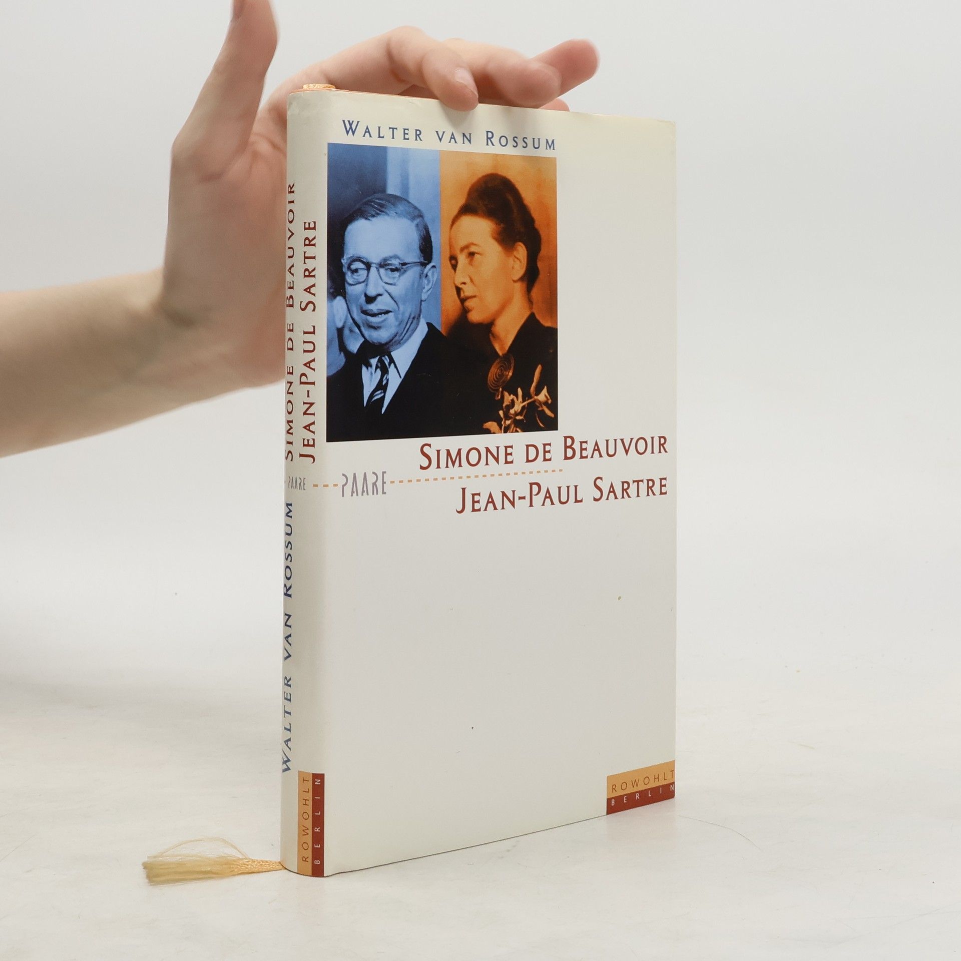 Walter van Rossum Simone de Beauvoir und Jean-Paul Sartre