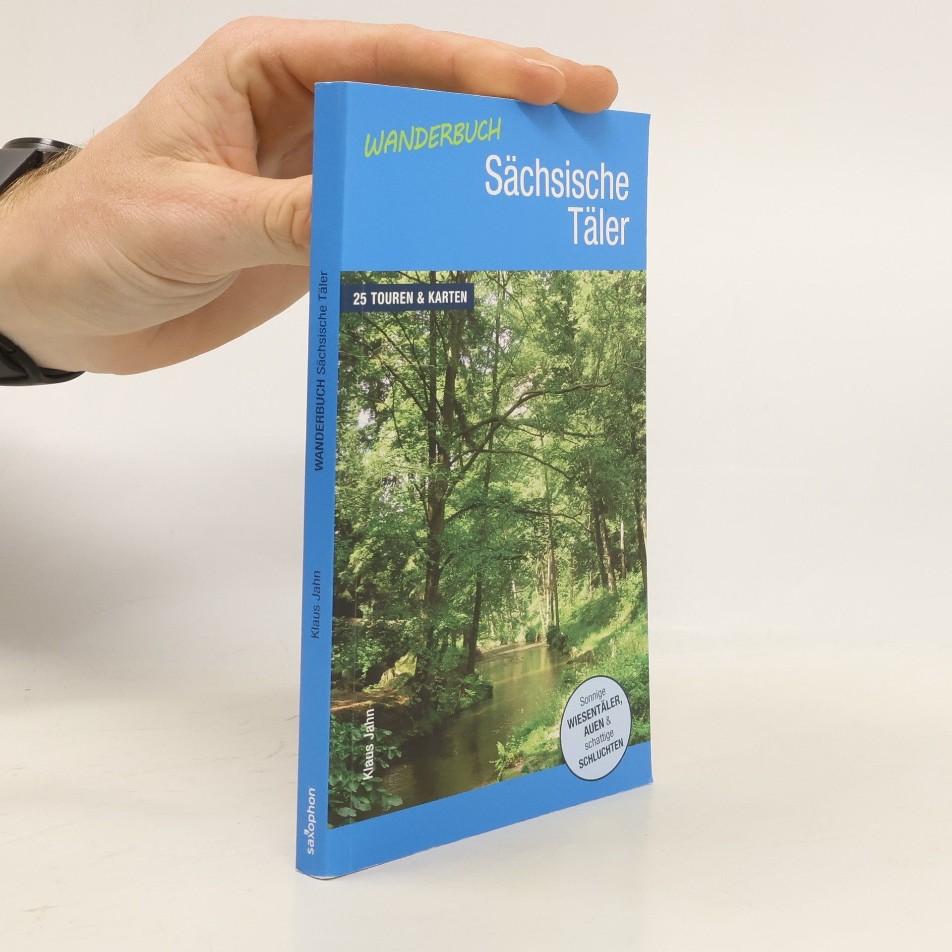 Klaus Jahn Wanderbuch Sächsische Täler