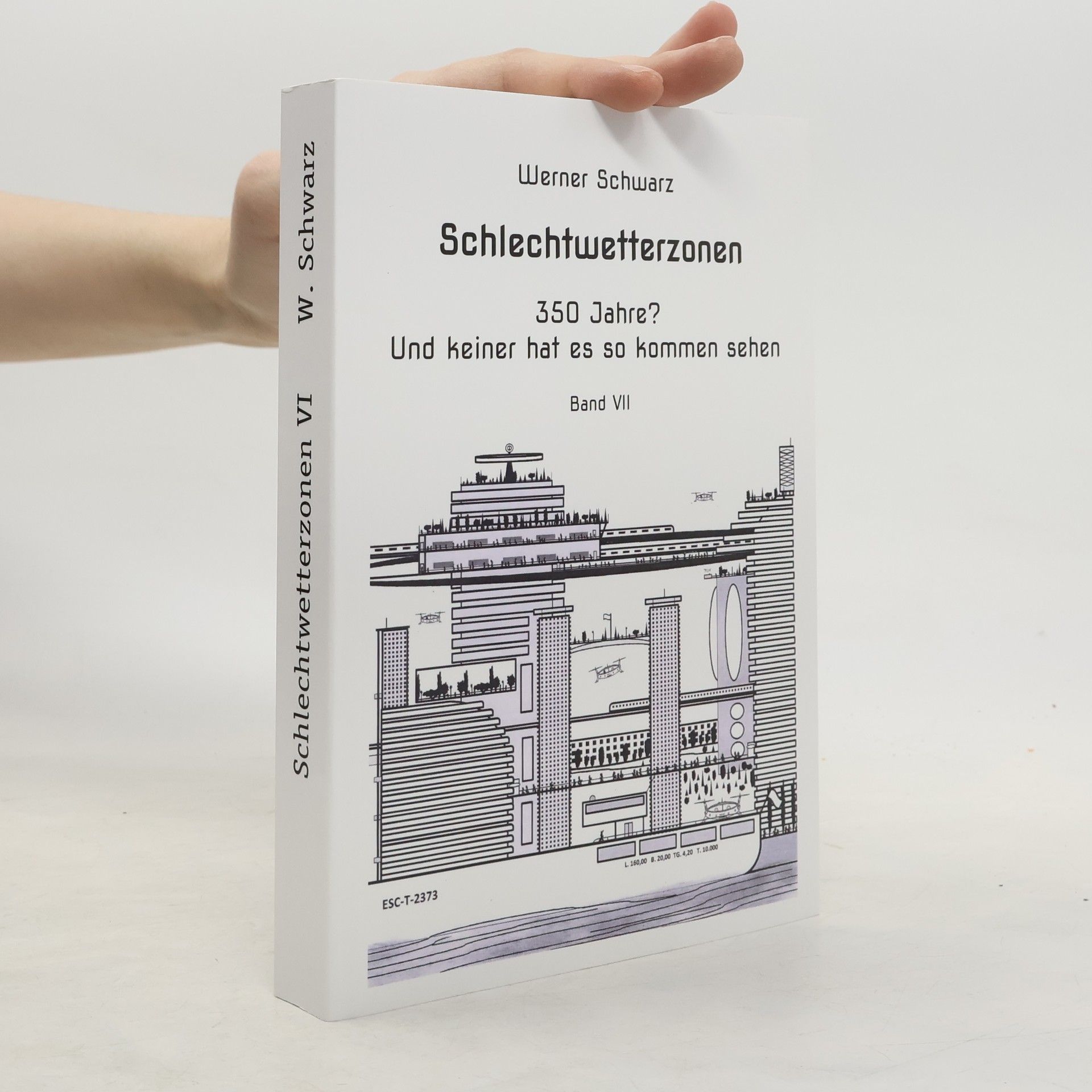 Werner Schwarz Schlechtwetterzonen VI