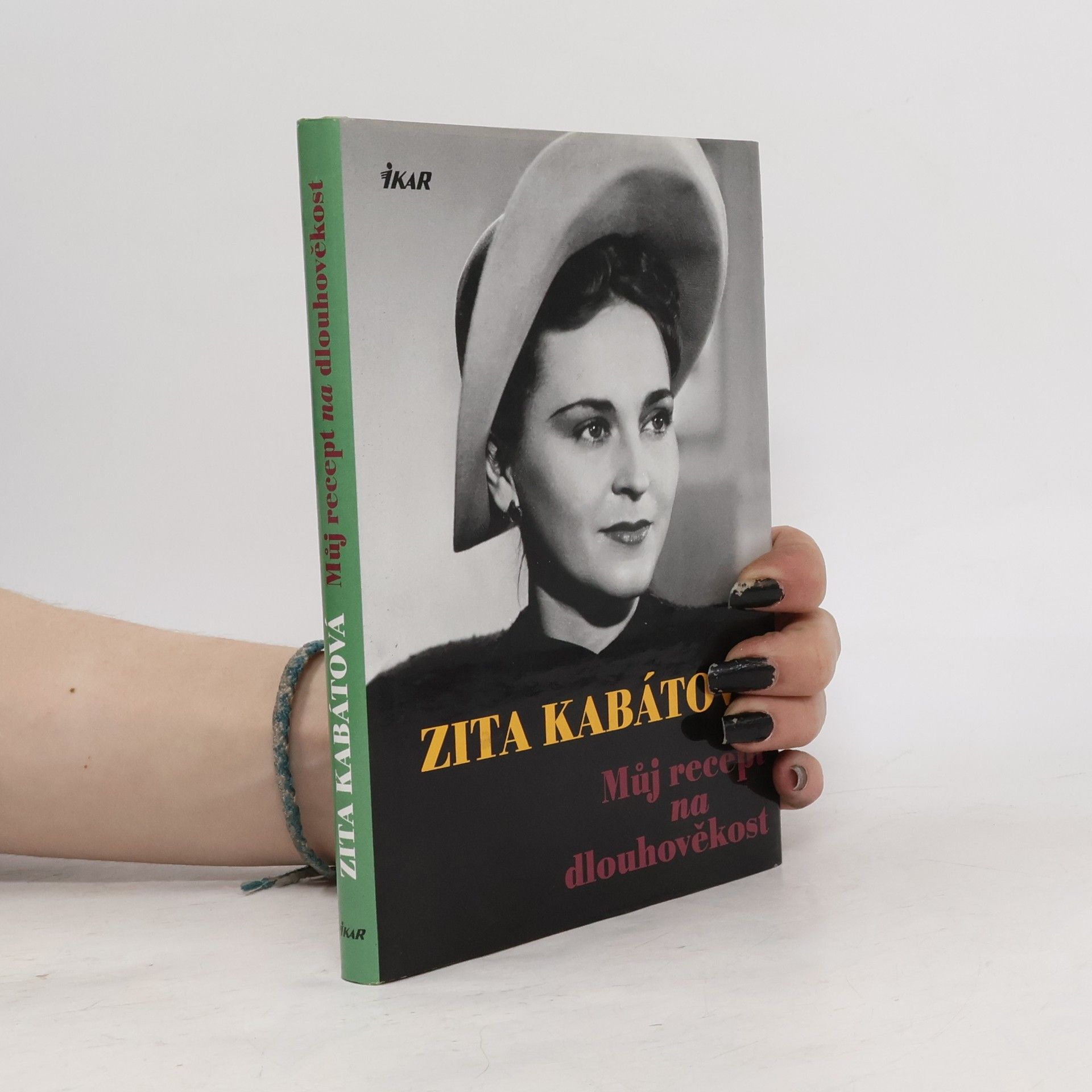 Zita Kabátová Můj recept na dlouhověkost