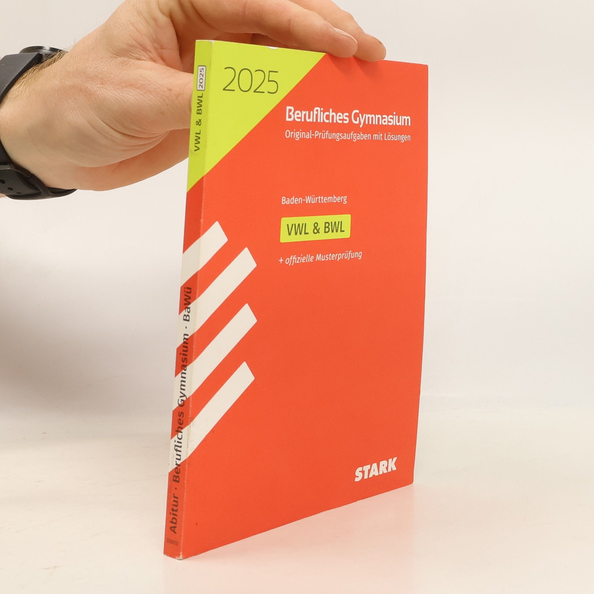 Autorenkollektiv STARK Abiturprüfung Berufliches Gymnasium 2025 - Volks-/Betriebswirtschaftslehre - BaWü