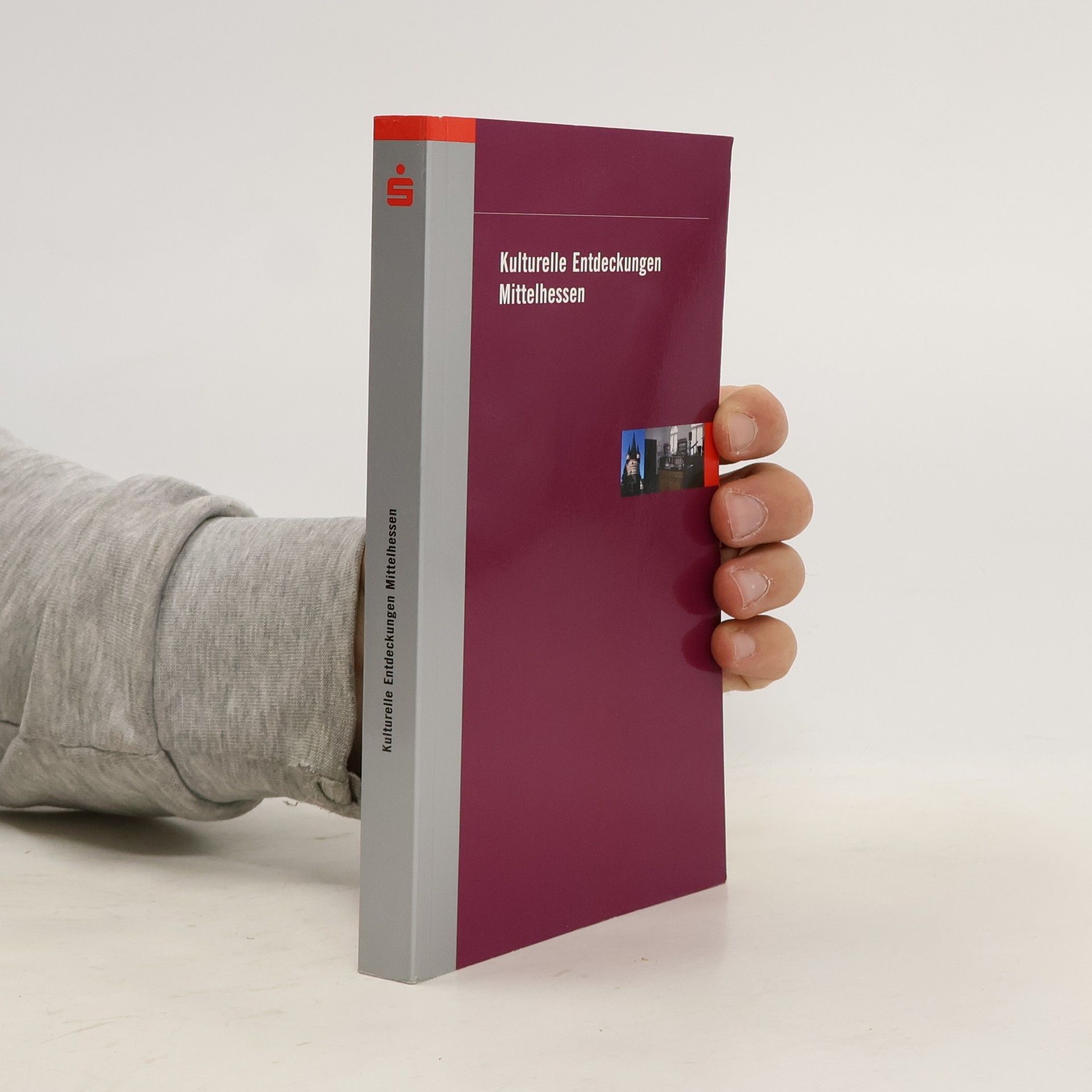 Thomas Wurzel Kulturelle Entdeckungen Mittelhessen