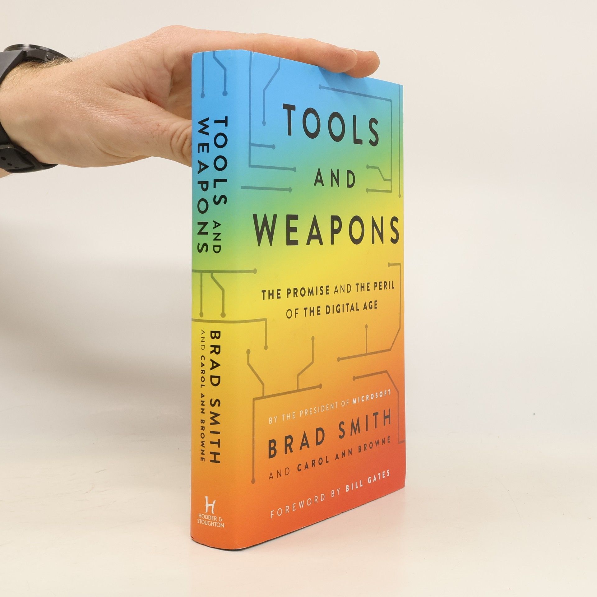 Tools and weapons : the promise and the peril of the digital age