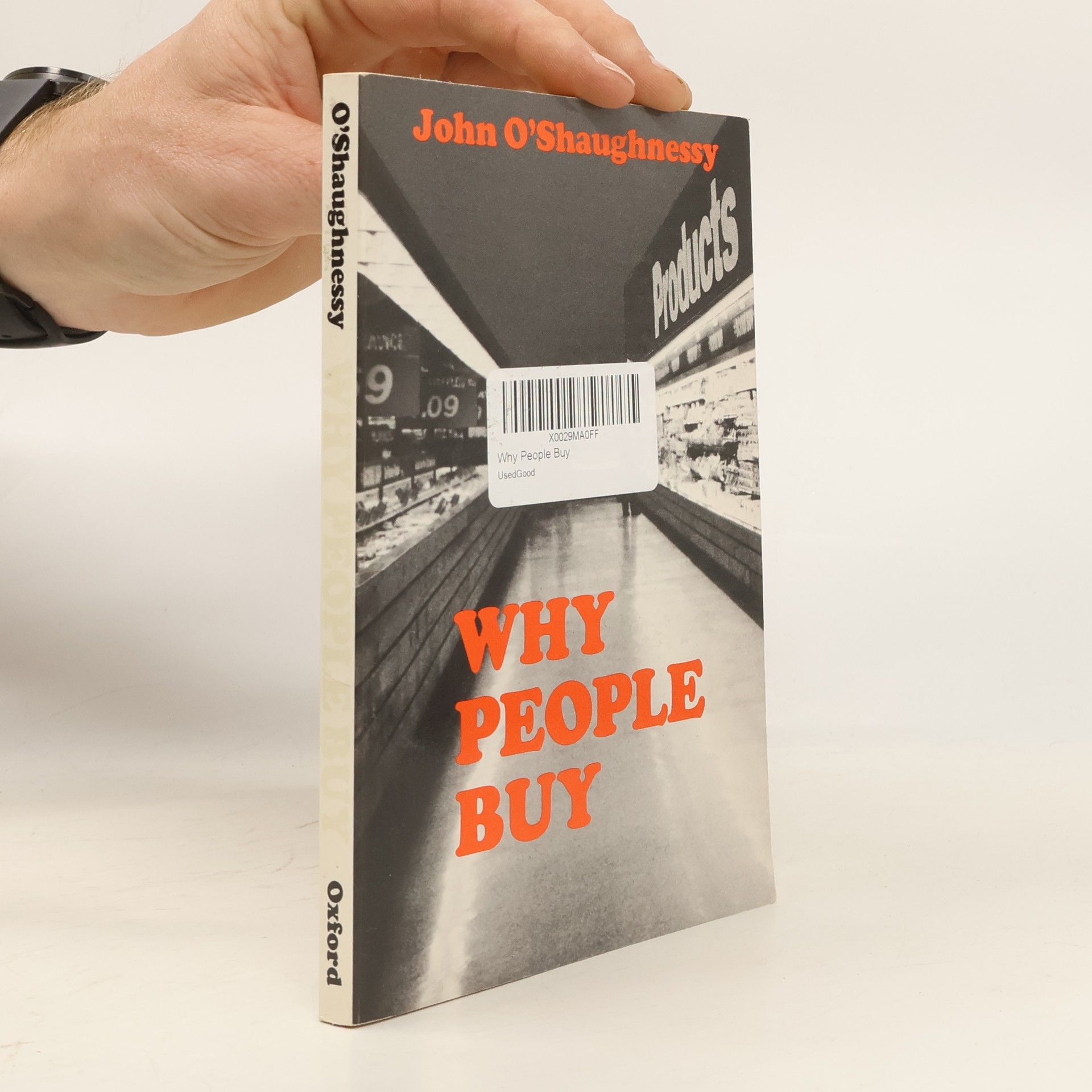 John O. Shaugnessy Why People Buy